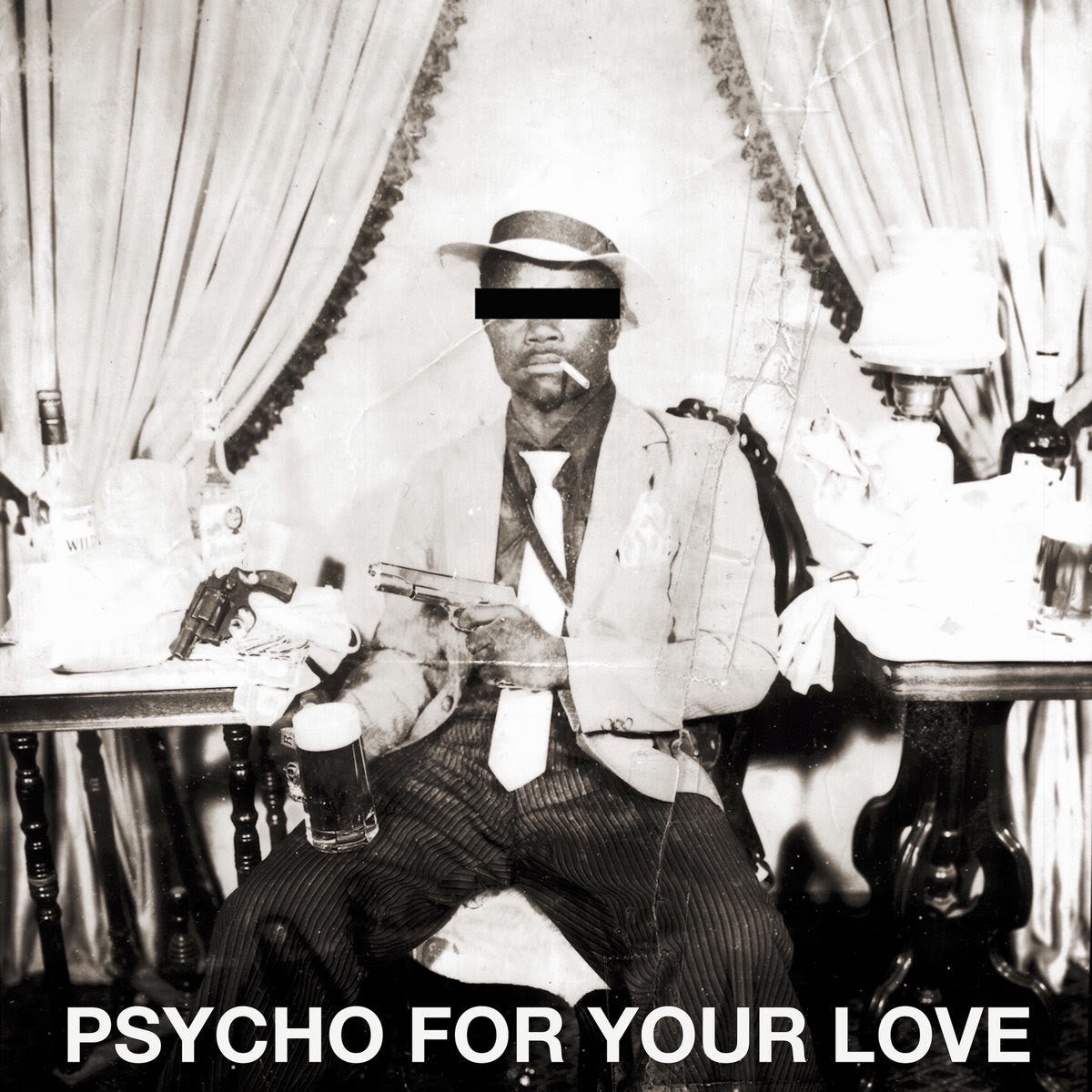 Psycho For Your Love