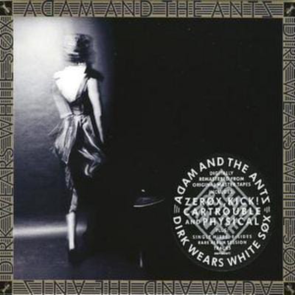 Dirk Wears White Sox (Remastered and Expanded) – Adam and the Ants CD