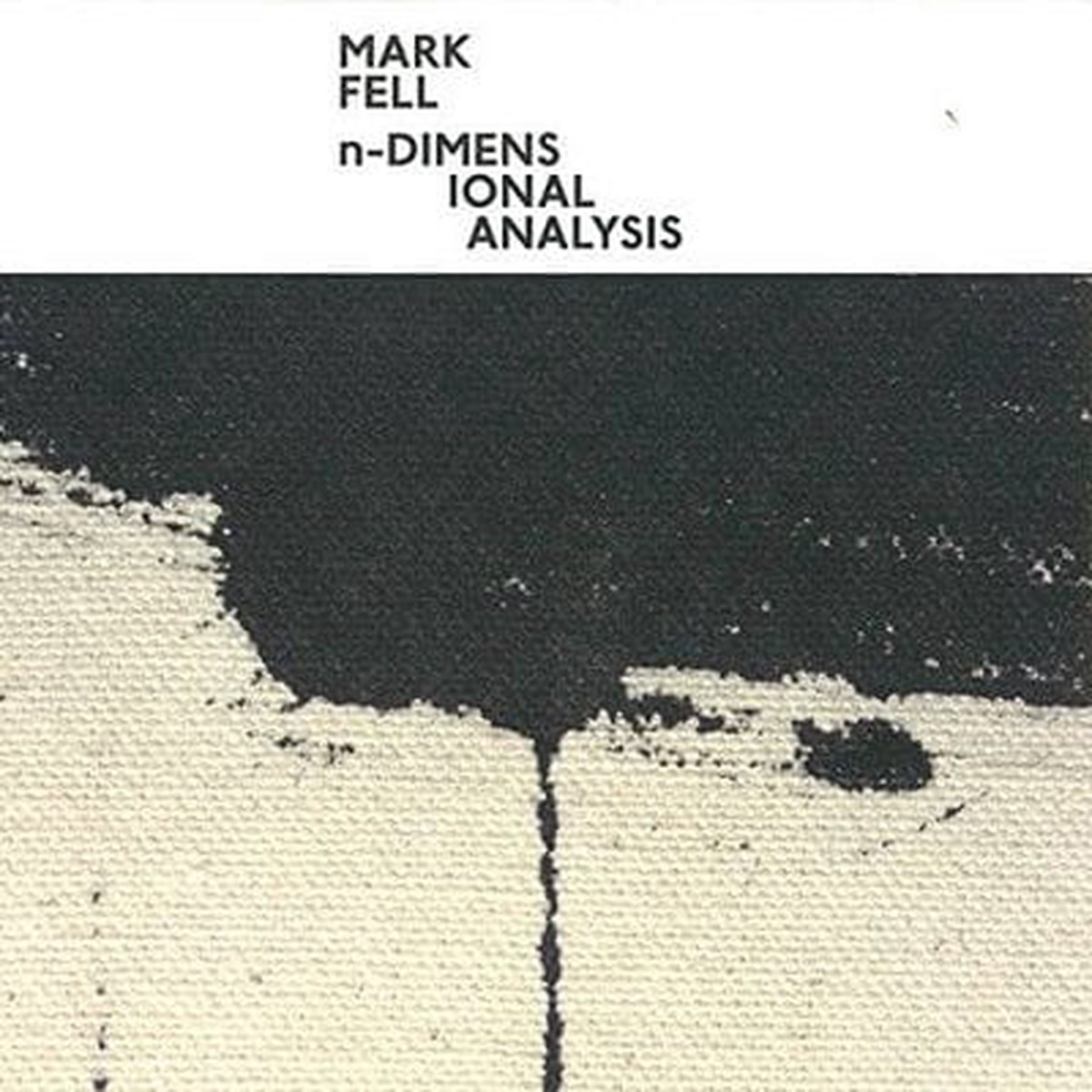 N-dimensional Analysis – Mark Fell VINYL