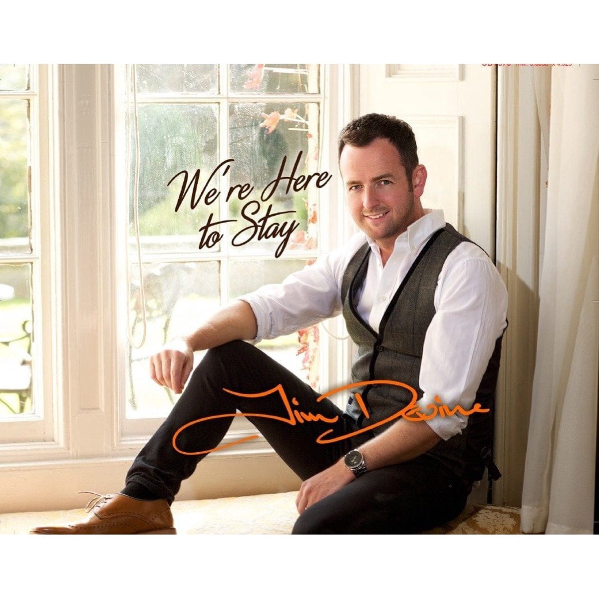 Were Here To Stay Jim Devine CD