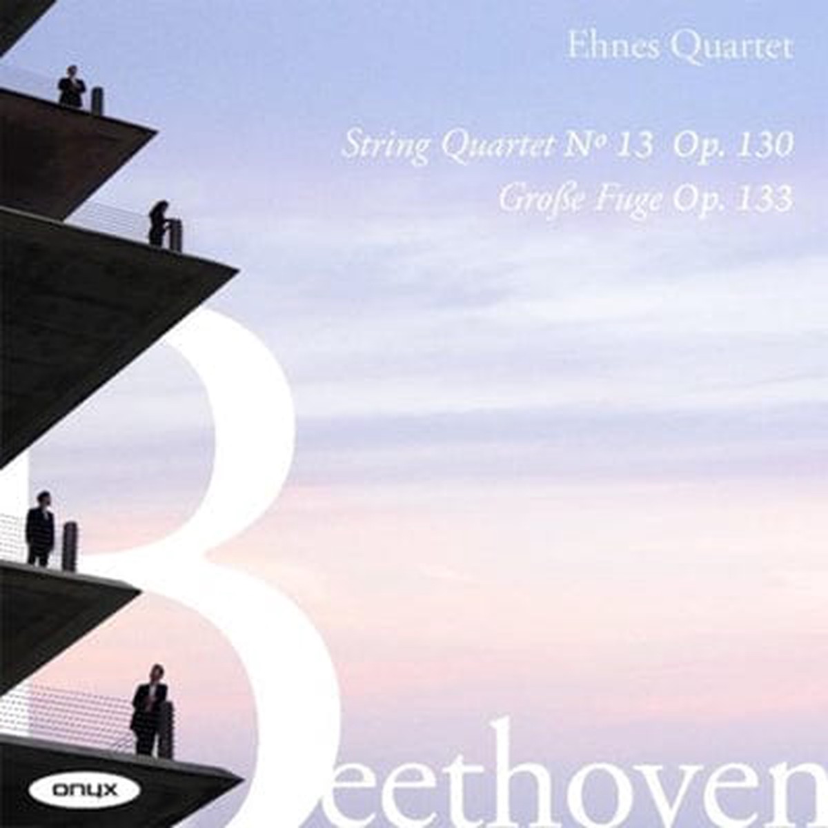 Beethoven String Quartet No 13 Op 130Grosse Fuge Op 133 – Ludwig van Beethoven CD