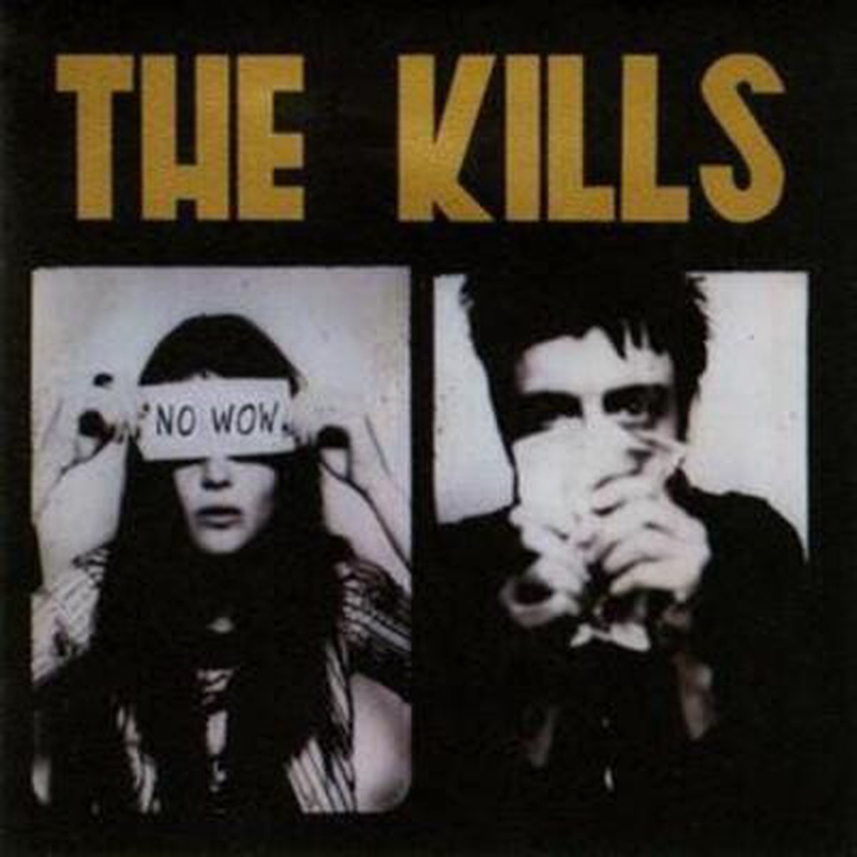 No Wow – The Kills CD