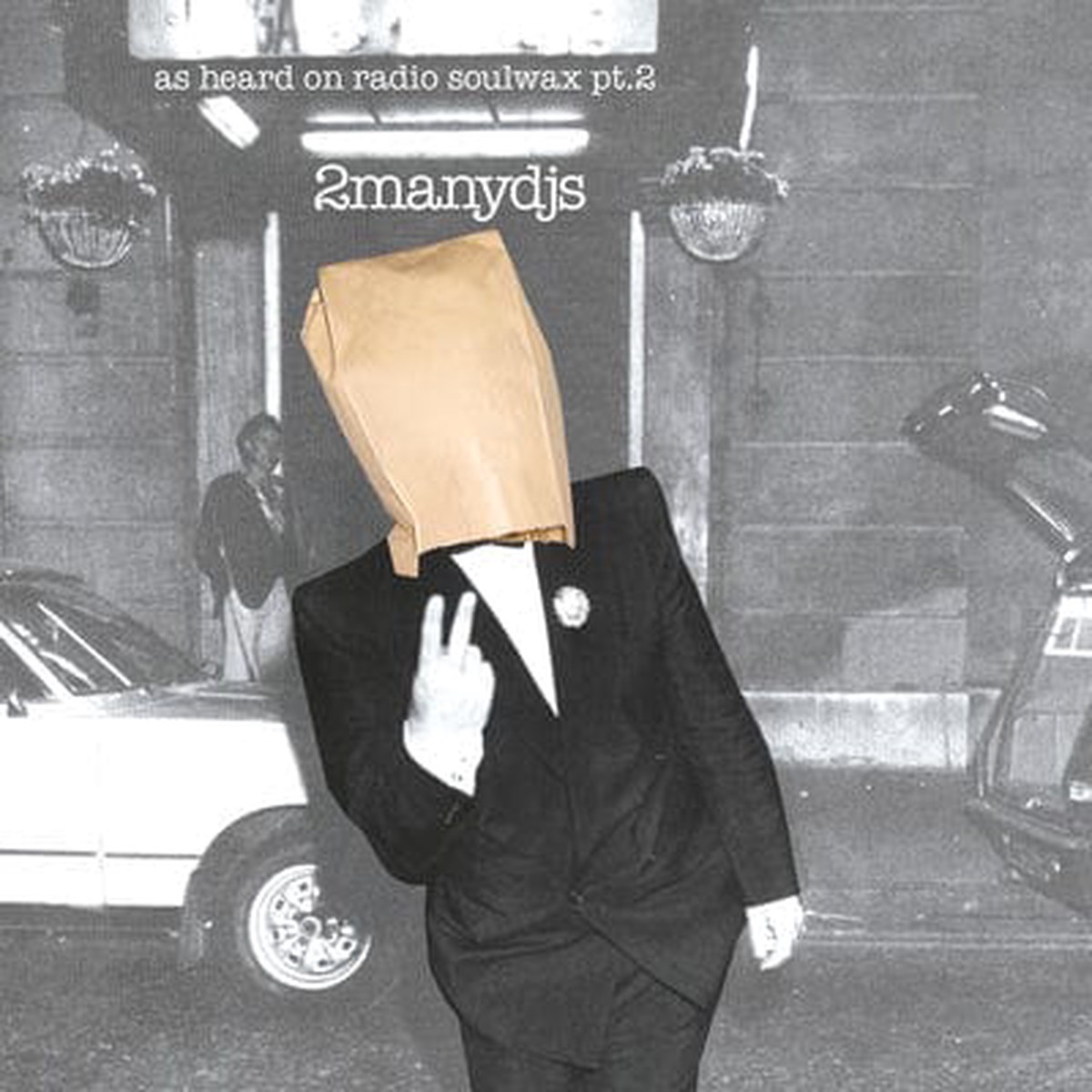 As Heard On Radio Soulwax (PIAS 40 Edition)- Volume 2 - 2 Many DJs CD