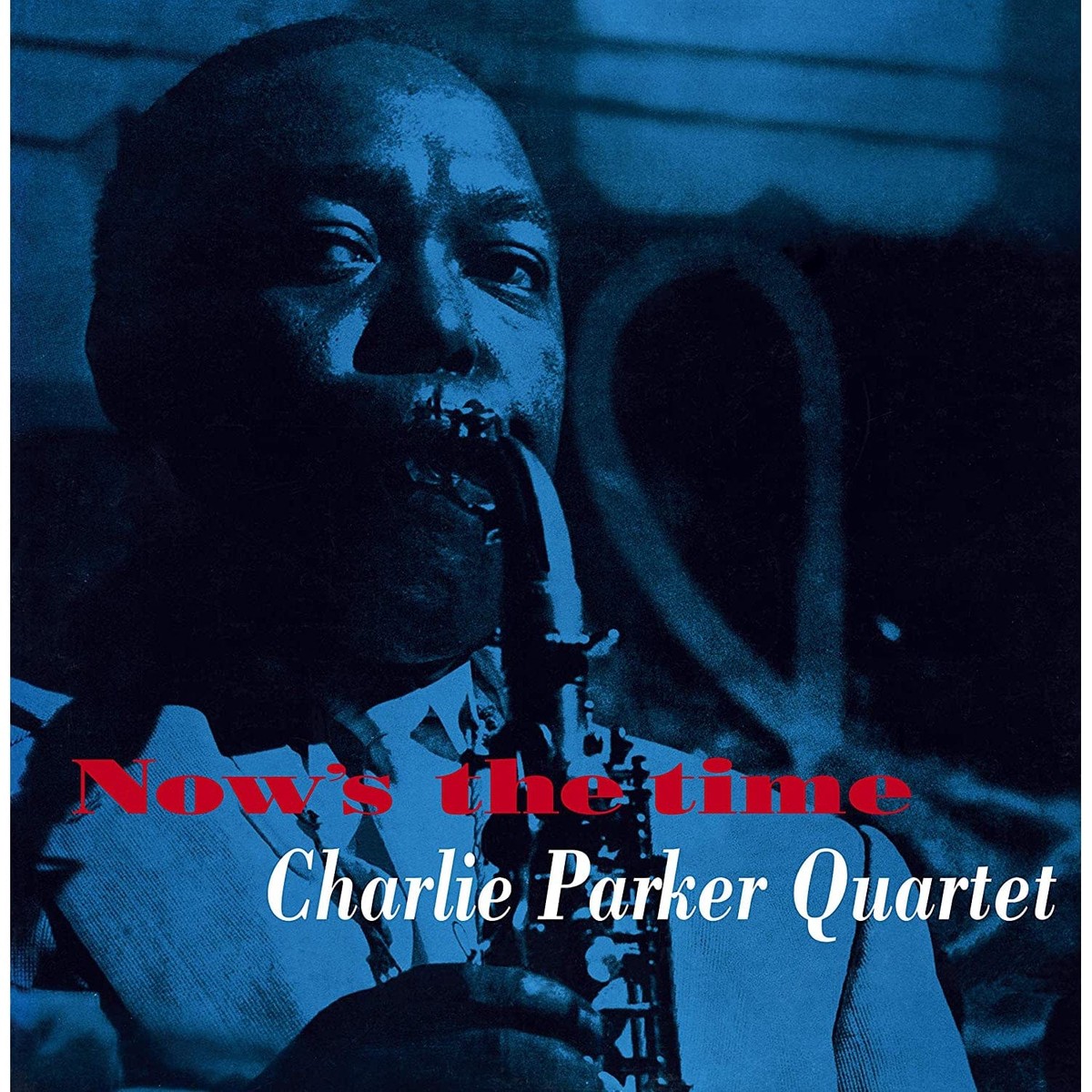 CHARLIE PARKER QUARTET – NOWS THE TIME VINYL