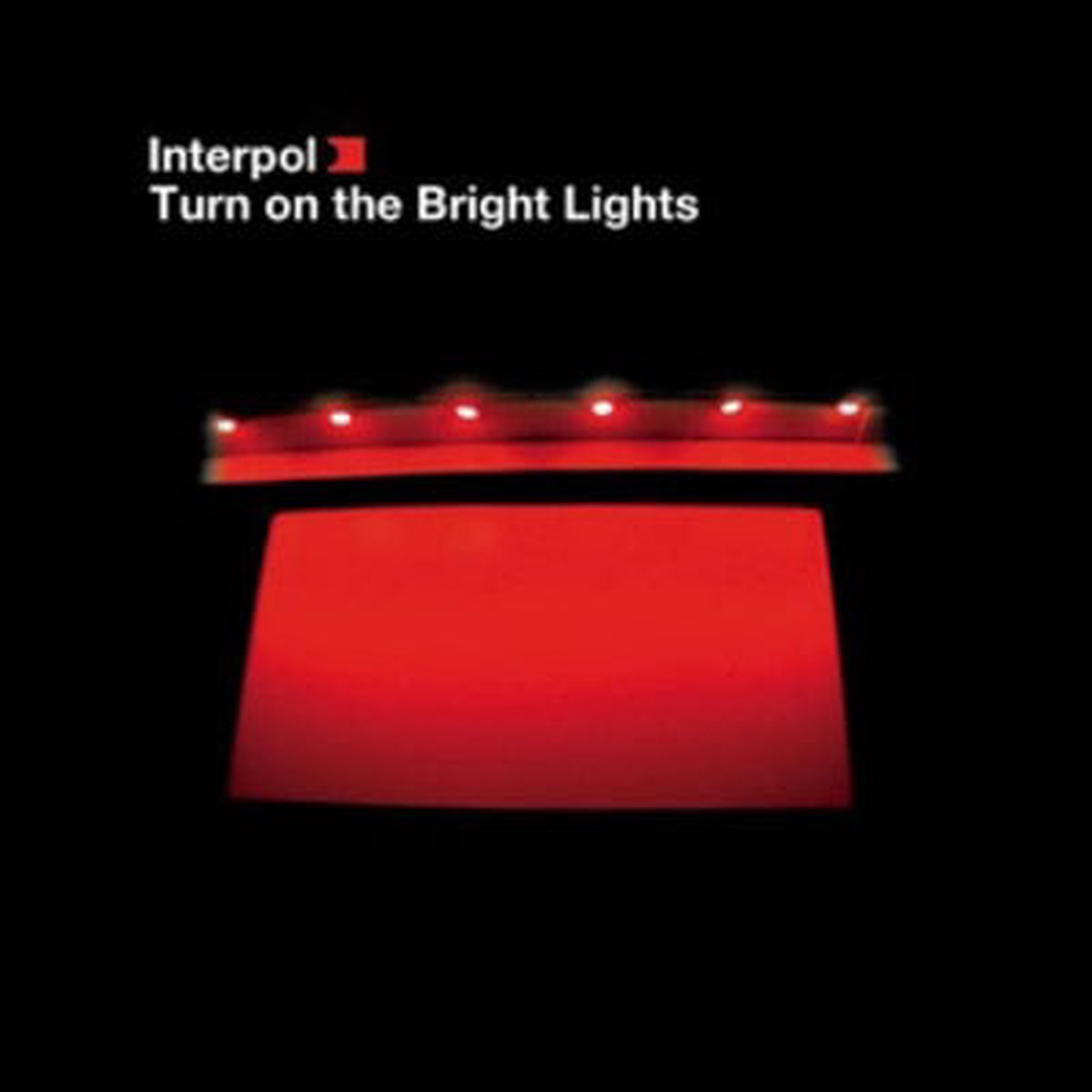 Turn On the Bright Lights – Interpol VINYL Limited Edition