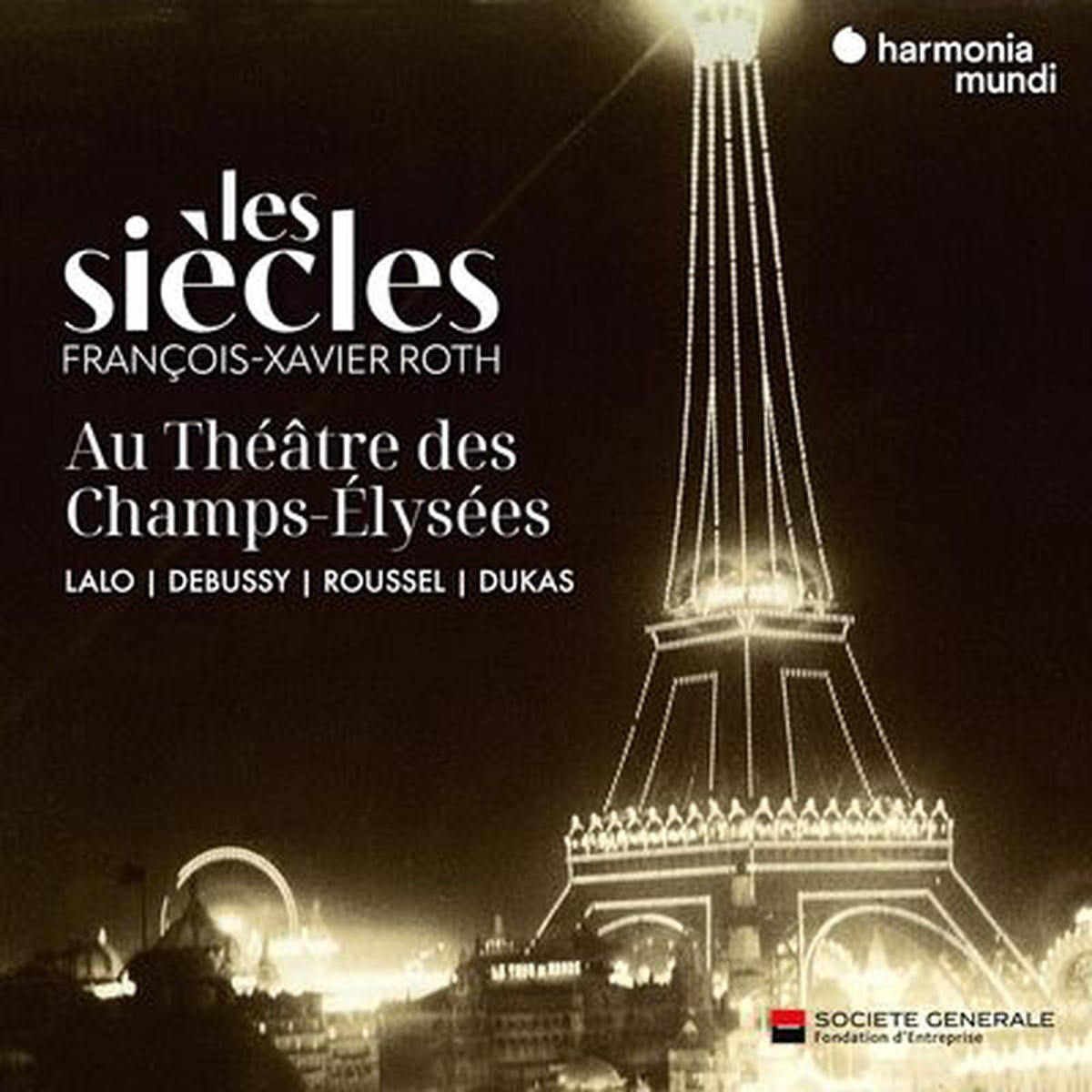 Les Sicles Au Thtre Des Champs-lyses – Les Siecles CD