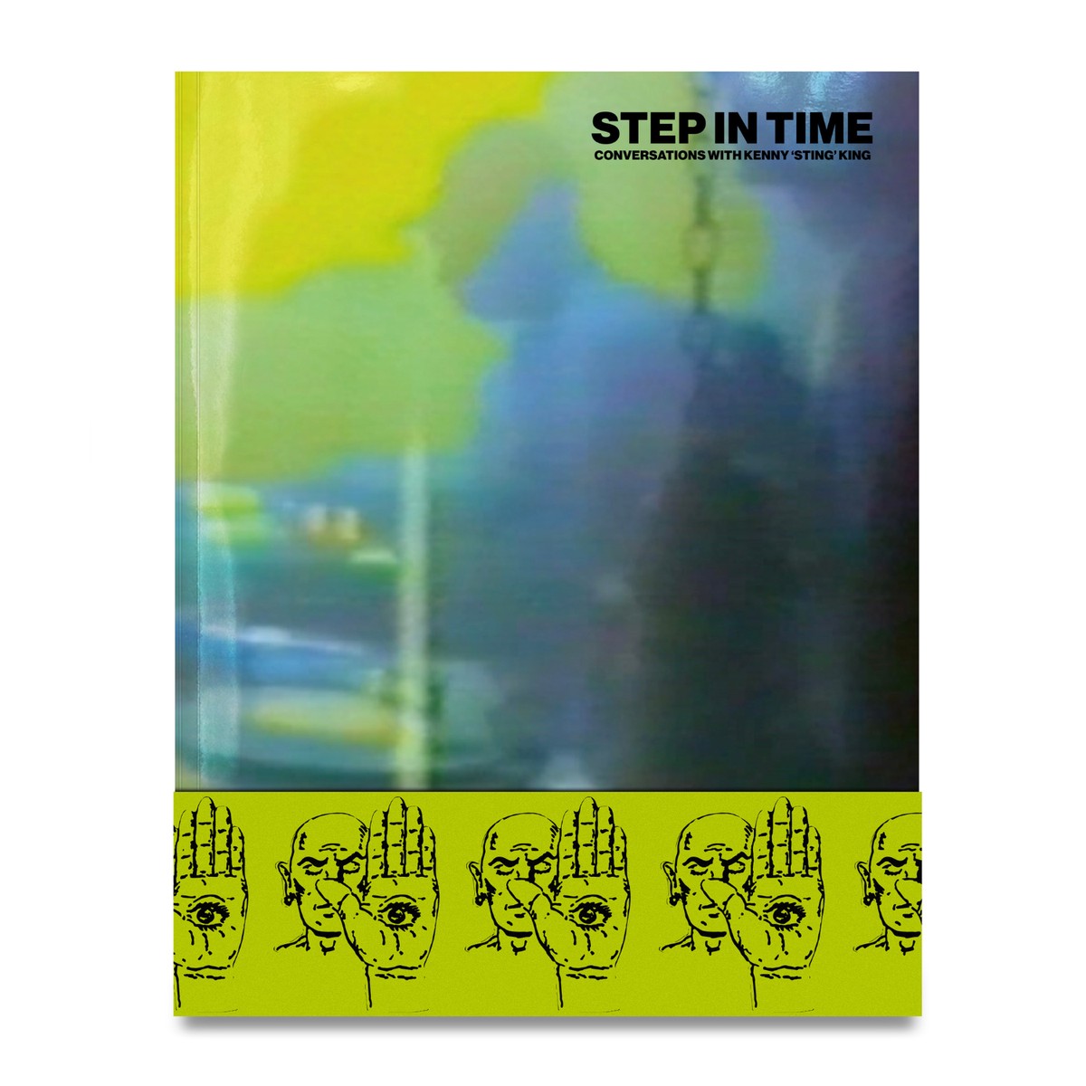 STEP IN TIME Conversations with Kenny Sting King