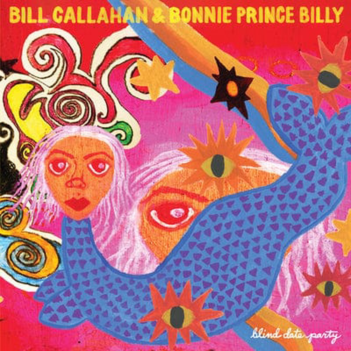 Blind Date Party – Bill Callahan Bonnie Prince Billy VINYL