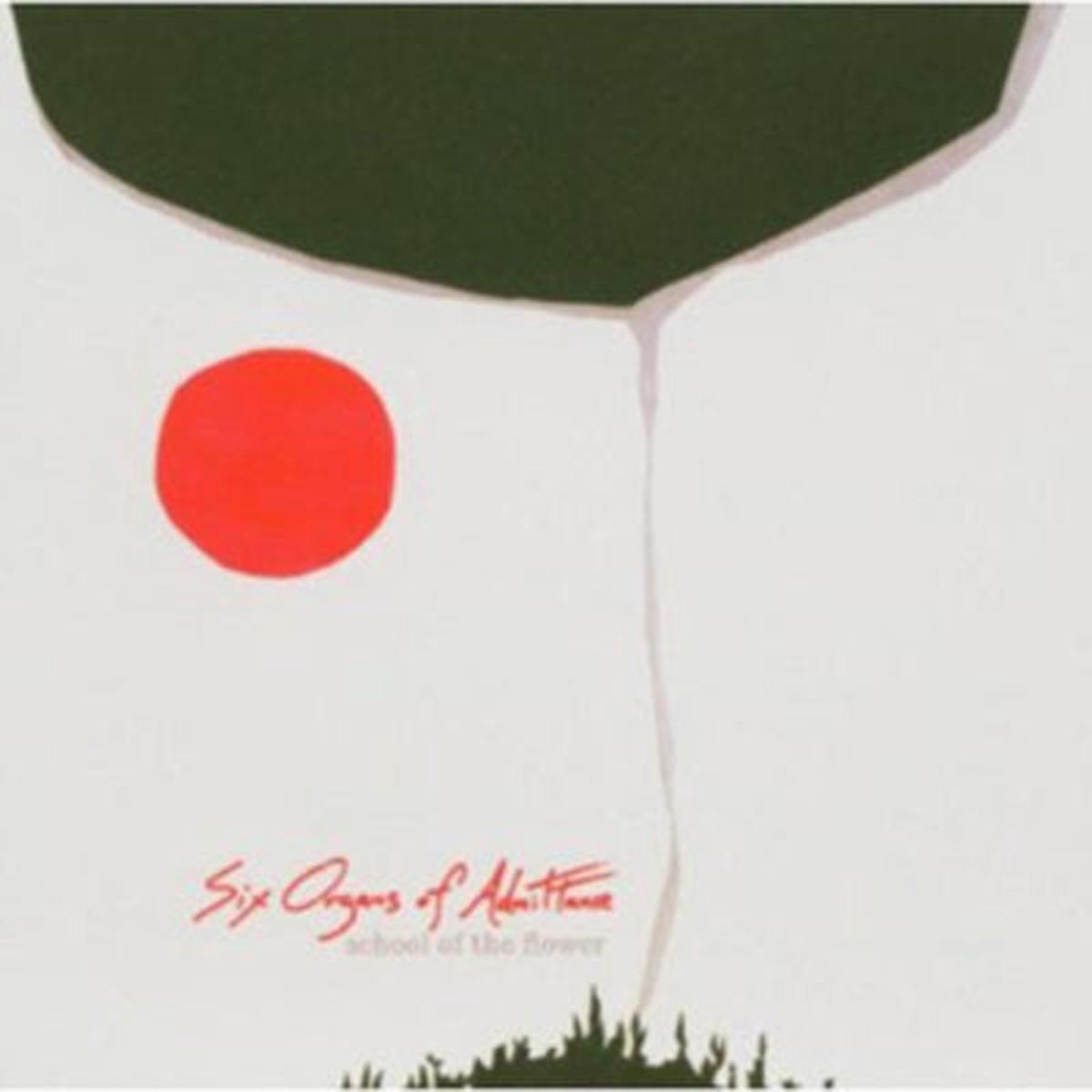 School of the Flower – Six Organs of Admittance VINYL