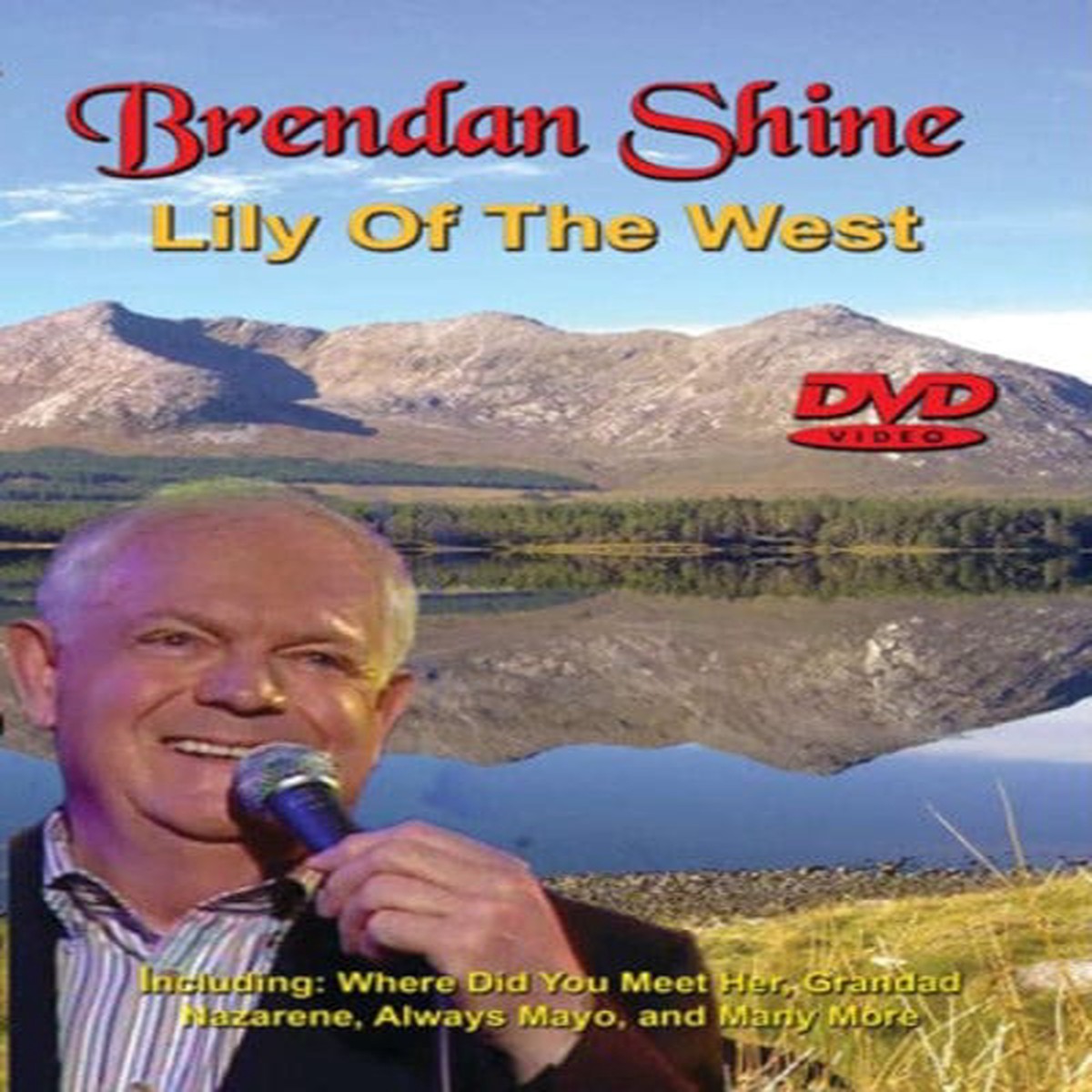 Brendan Shine Lily of the West - Brendan Shine DVD