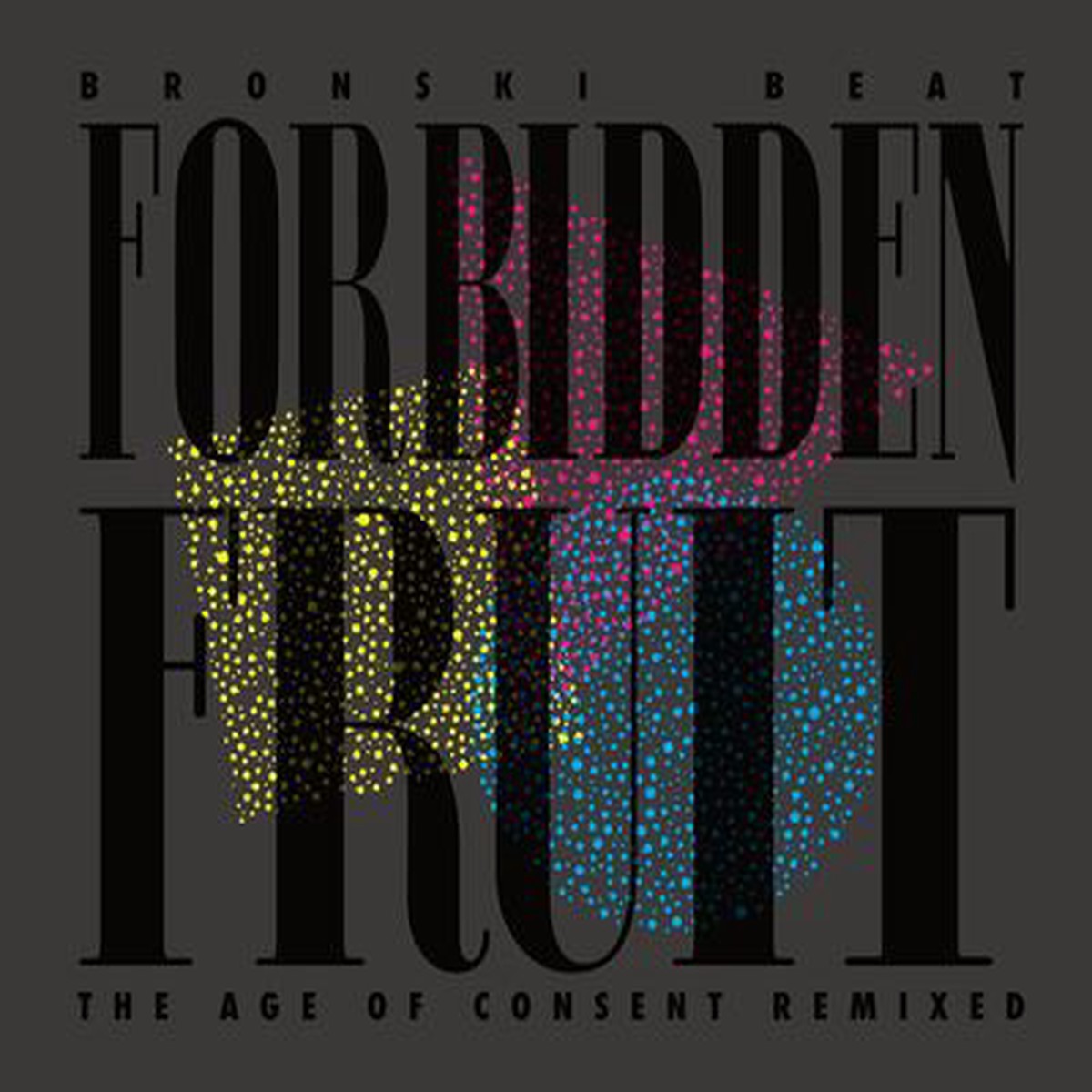 Forbidden Fruit The Age of Consent Remixed – Bronski Beat VINYL