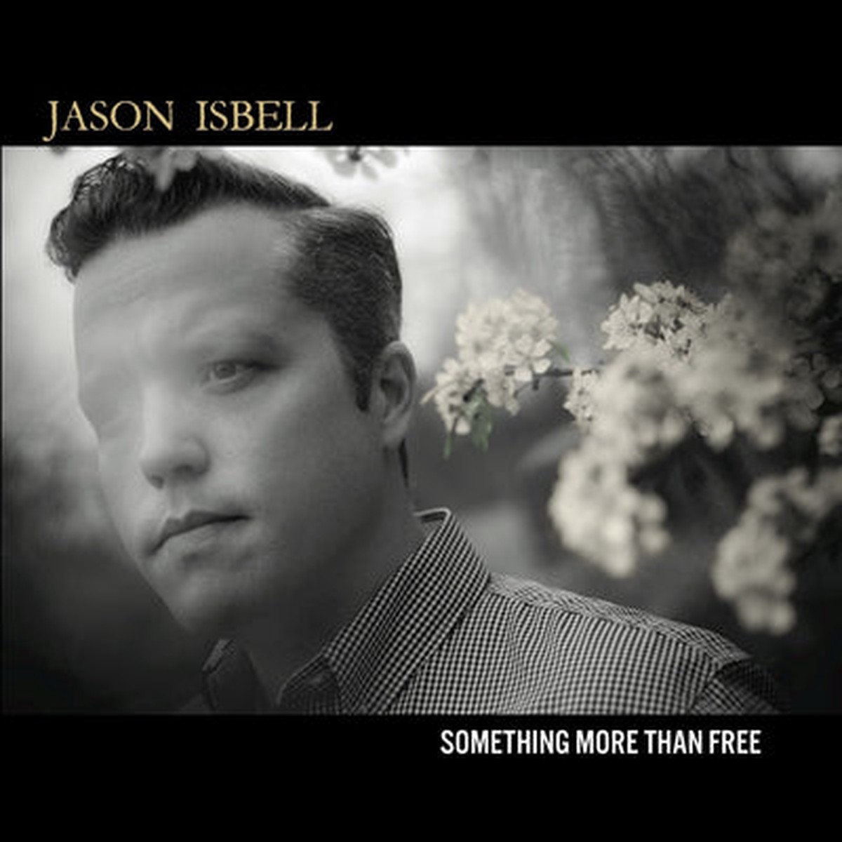 Something More Than Free (10th Anniversary Edition) – Jason Isbell CD