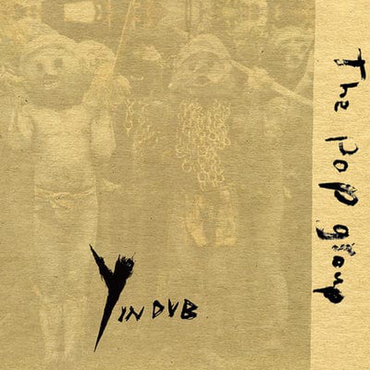 Y in Dub - The Pop Group CD
