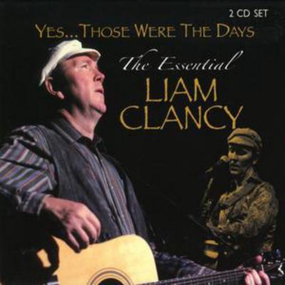 Yes Those Were the Days - The Essential Liam Clancy - Liam Clancy CD