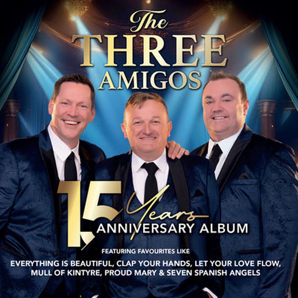 15 Years Anniversary Album - The Three Amigos CD