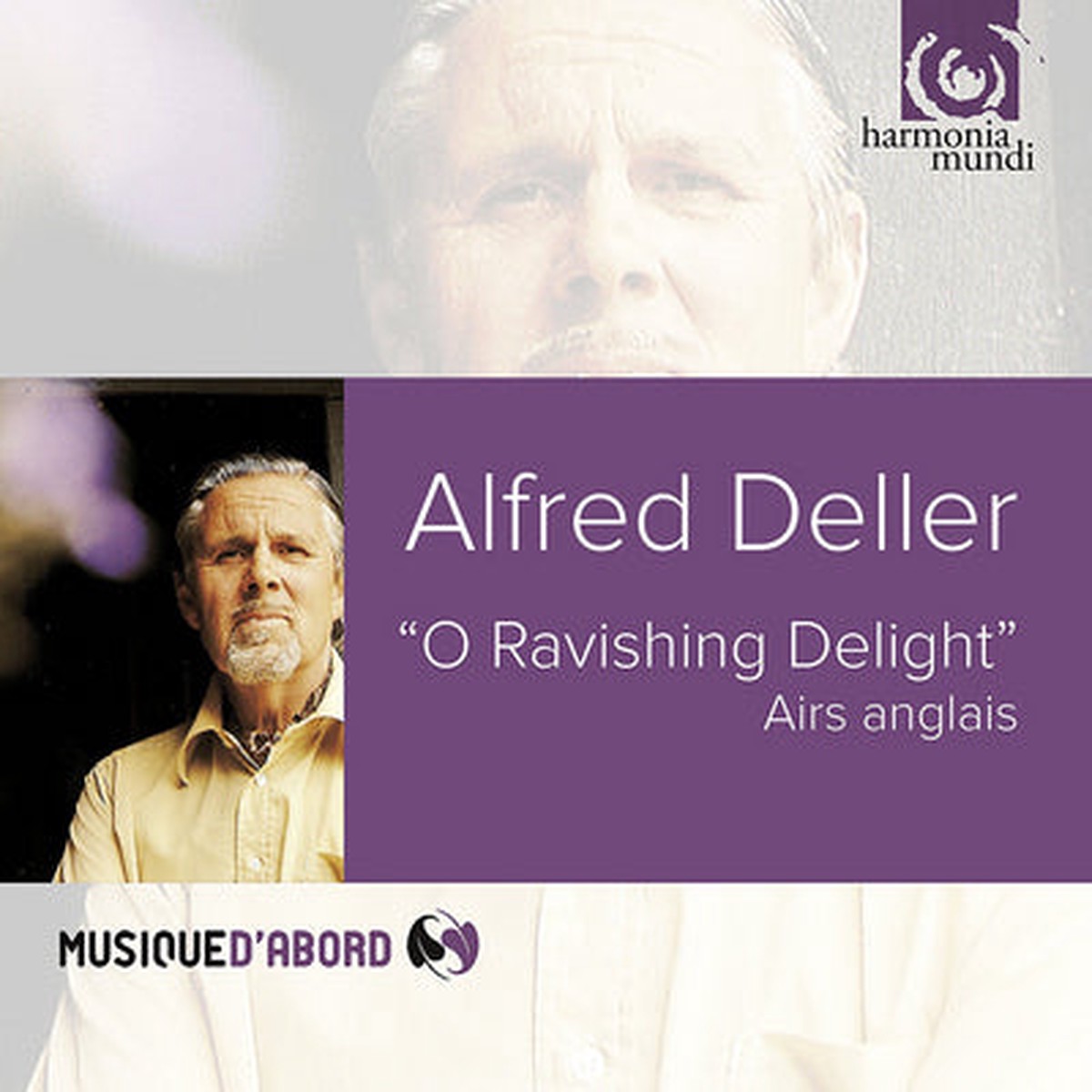 Alfred Deller O Ravishing Delight - Alfred Deller CD