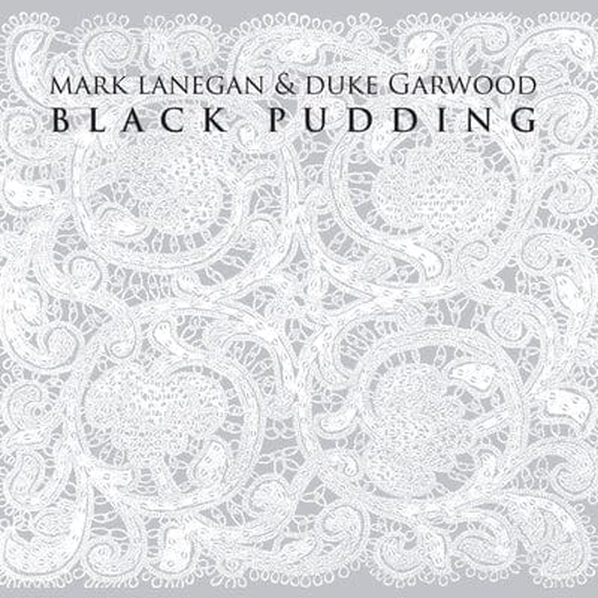 Black Pudding - Mark Lanegan Duke Garwood CD