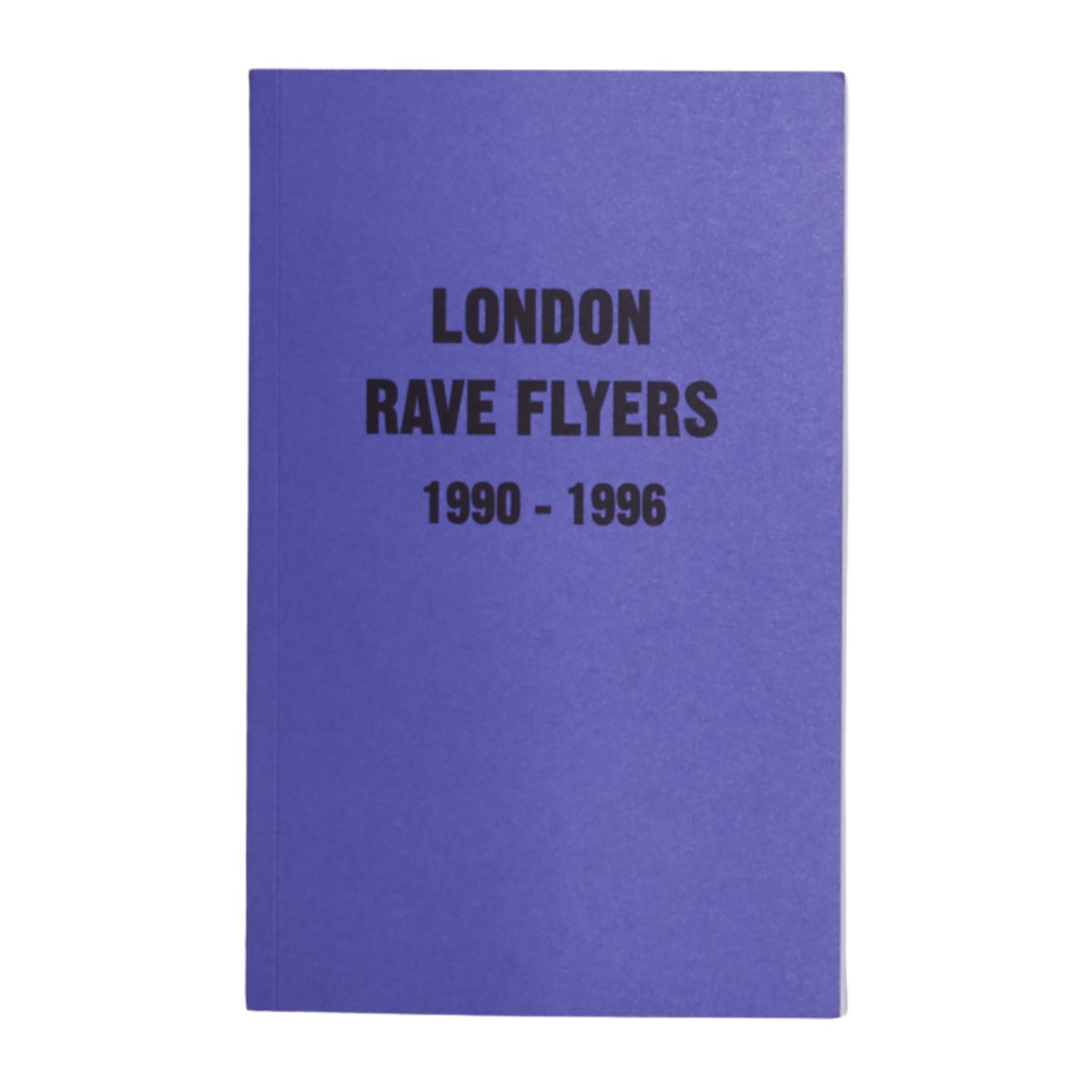London Rave Flyers 1990 - 1996