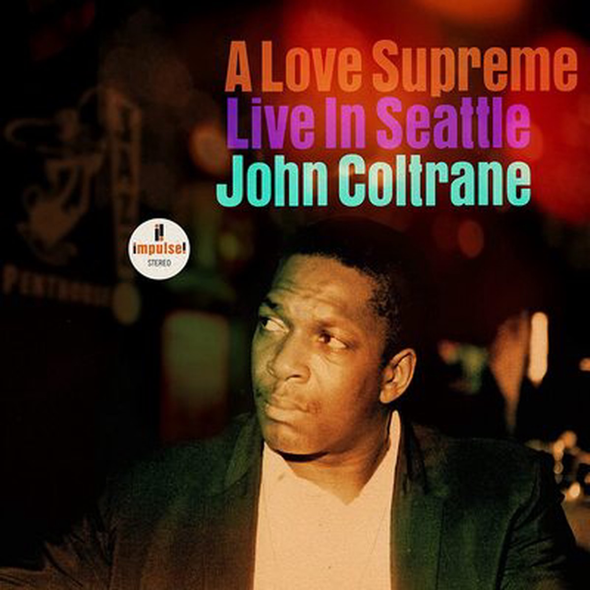 A Love Supreme Live in Seattle - John Coltrane VINYL
