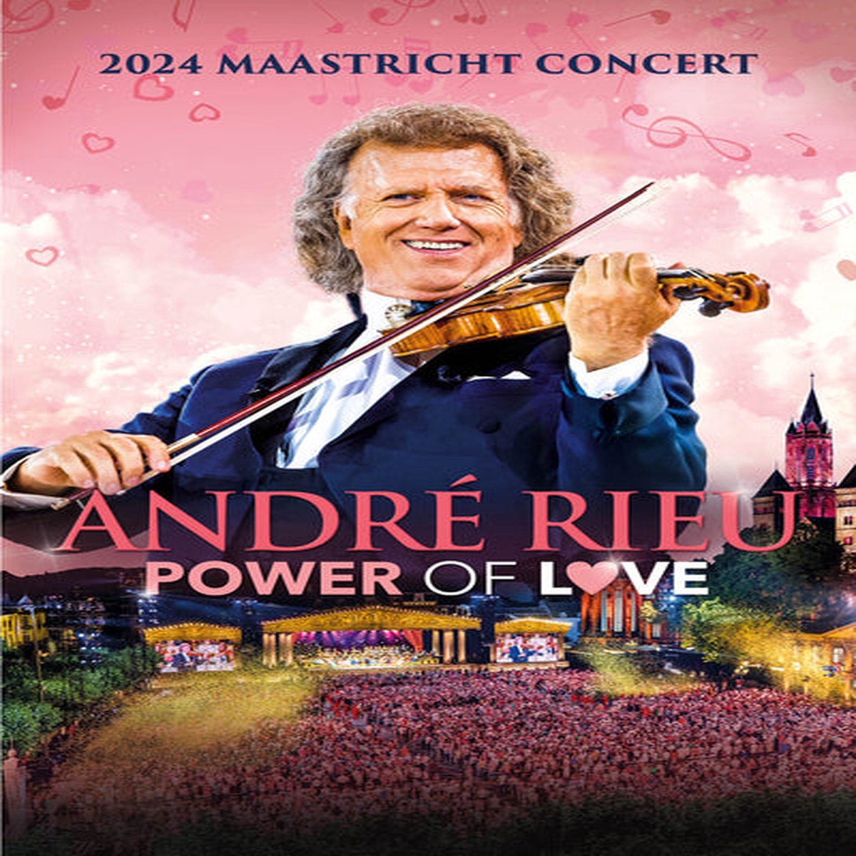 Andr Rieu Maastricht Concert 2024 Power of Love - Andr Rieu DVD