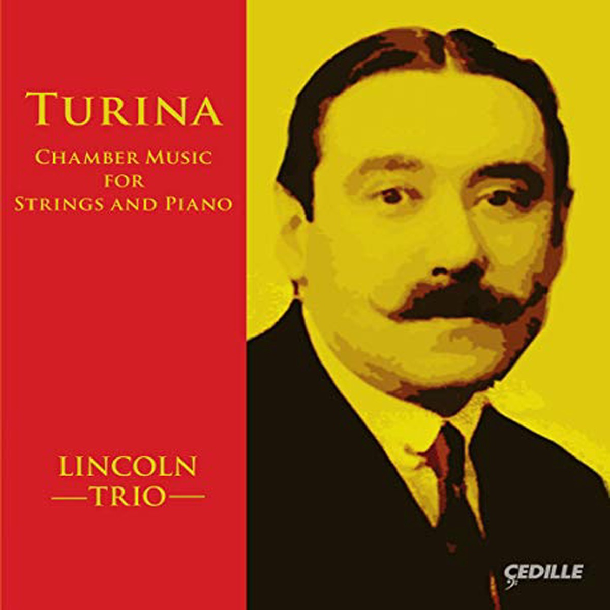 Lincoln Trio - Turina Chamber Music Lincoln Trio Cedille CDR 90000 150 CD