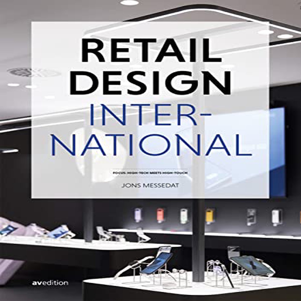 Retail Design International Vol 8 Components Spaces Buildings