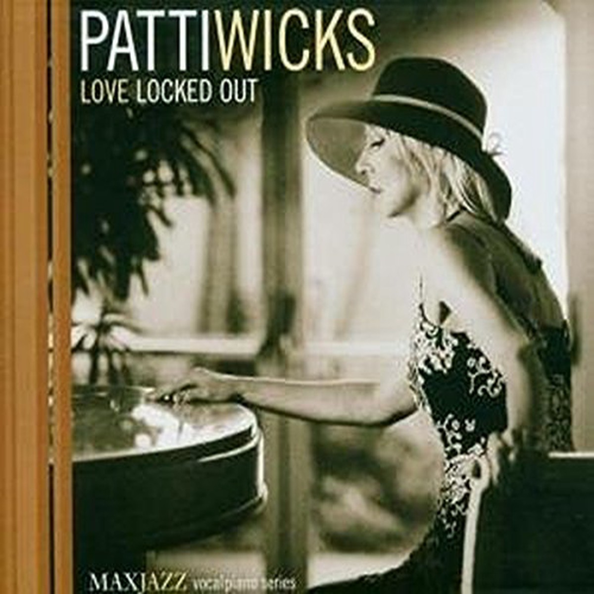 Patti Wicks - Love Locked Out CD