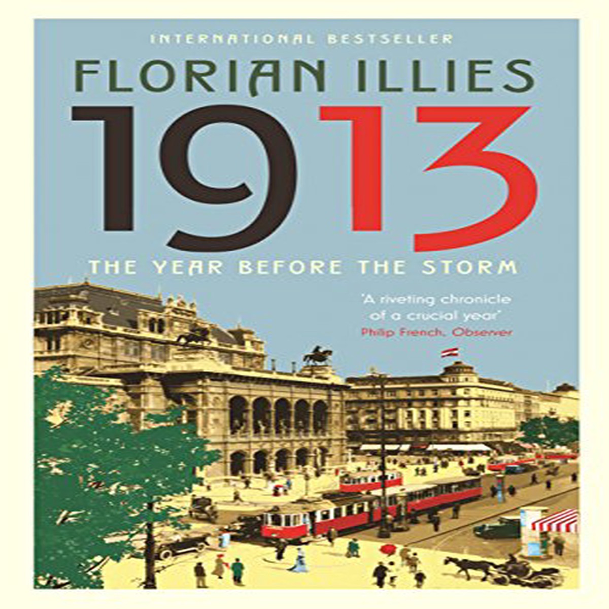 1913 The Year before the Storm