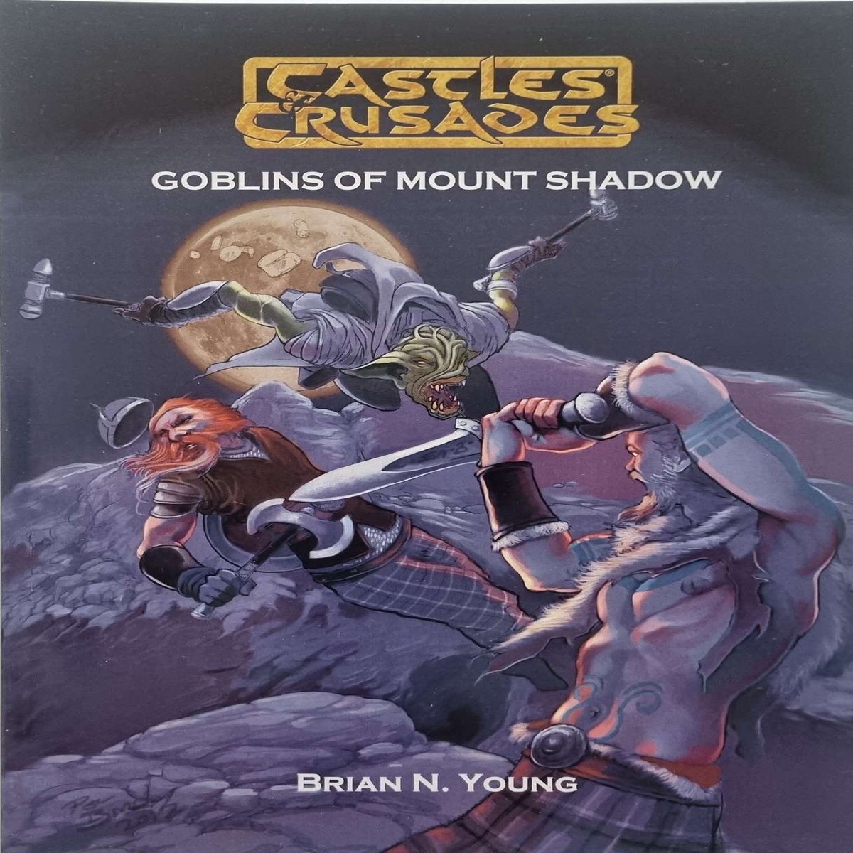 Castles and Crusades - Goblins of Mount Shadow Module