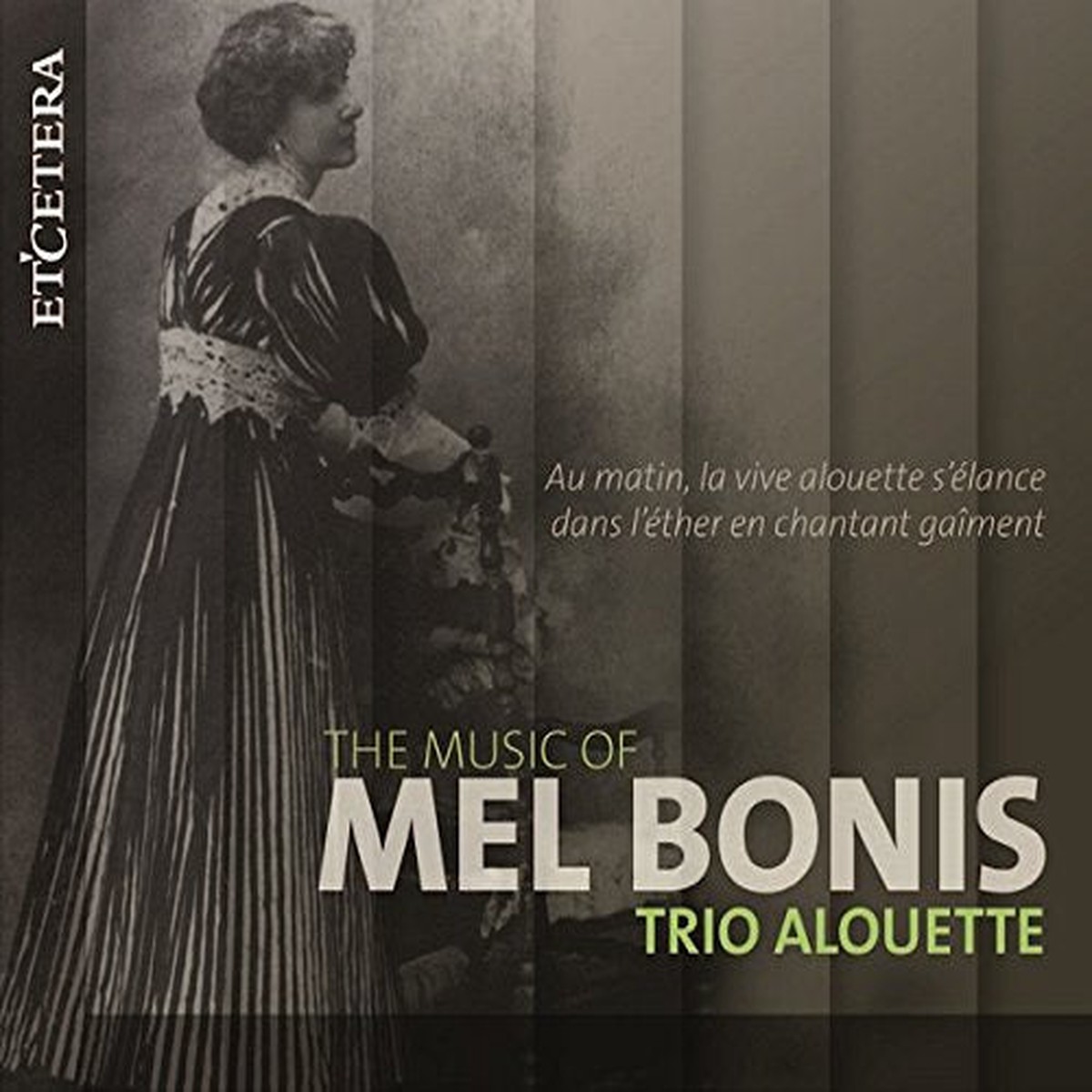 Trio Alouette - BONIS MelThe Music of CD