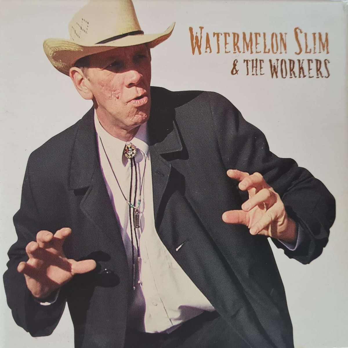 Watermelon Slim the Workers (CD)