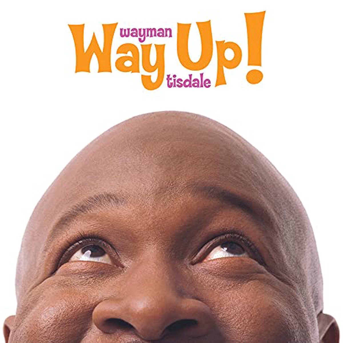 Wayman Tisdale - Way Up CD