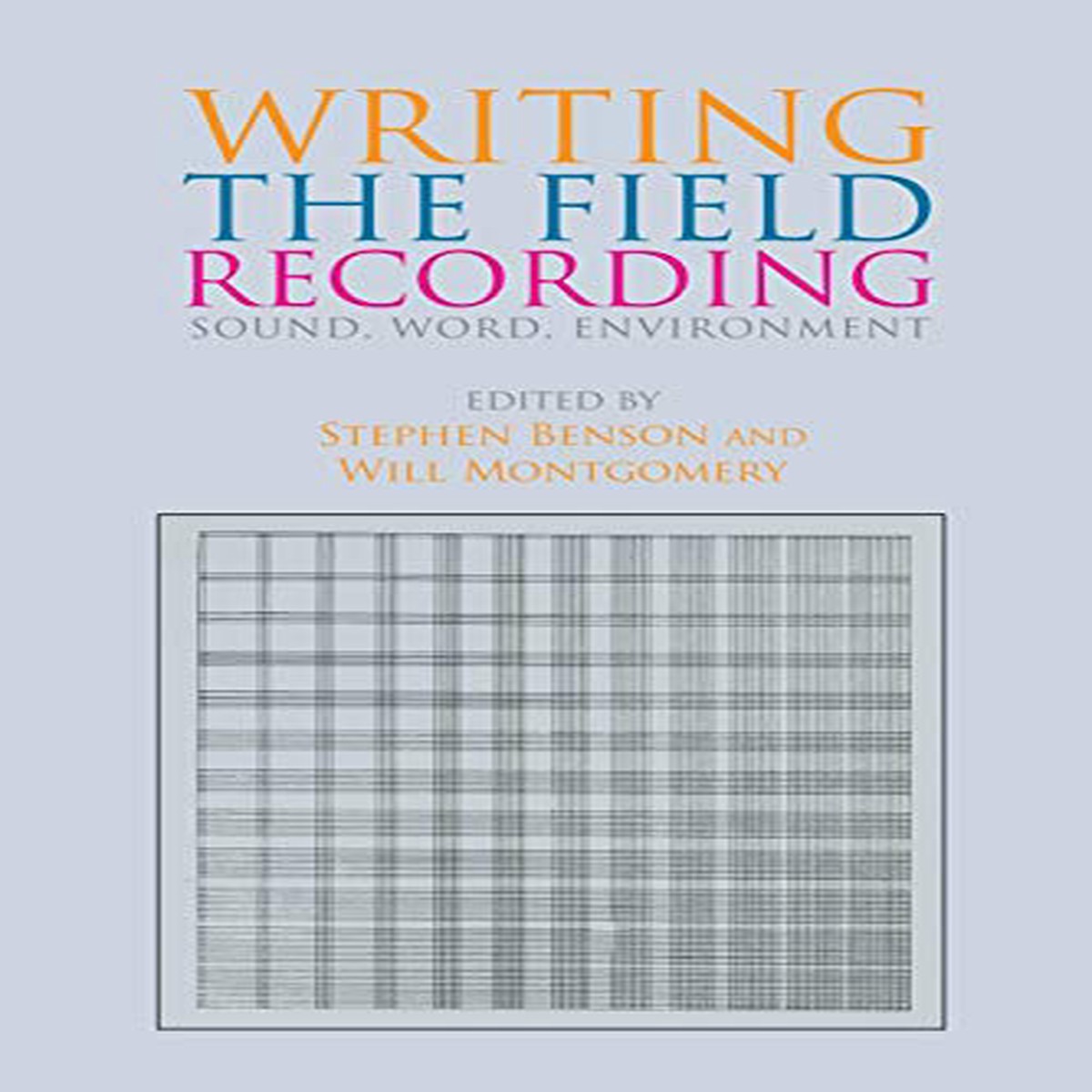 Writing the Field Recording Sound Word Environment