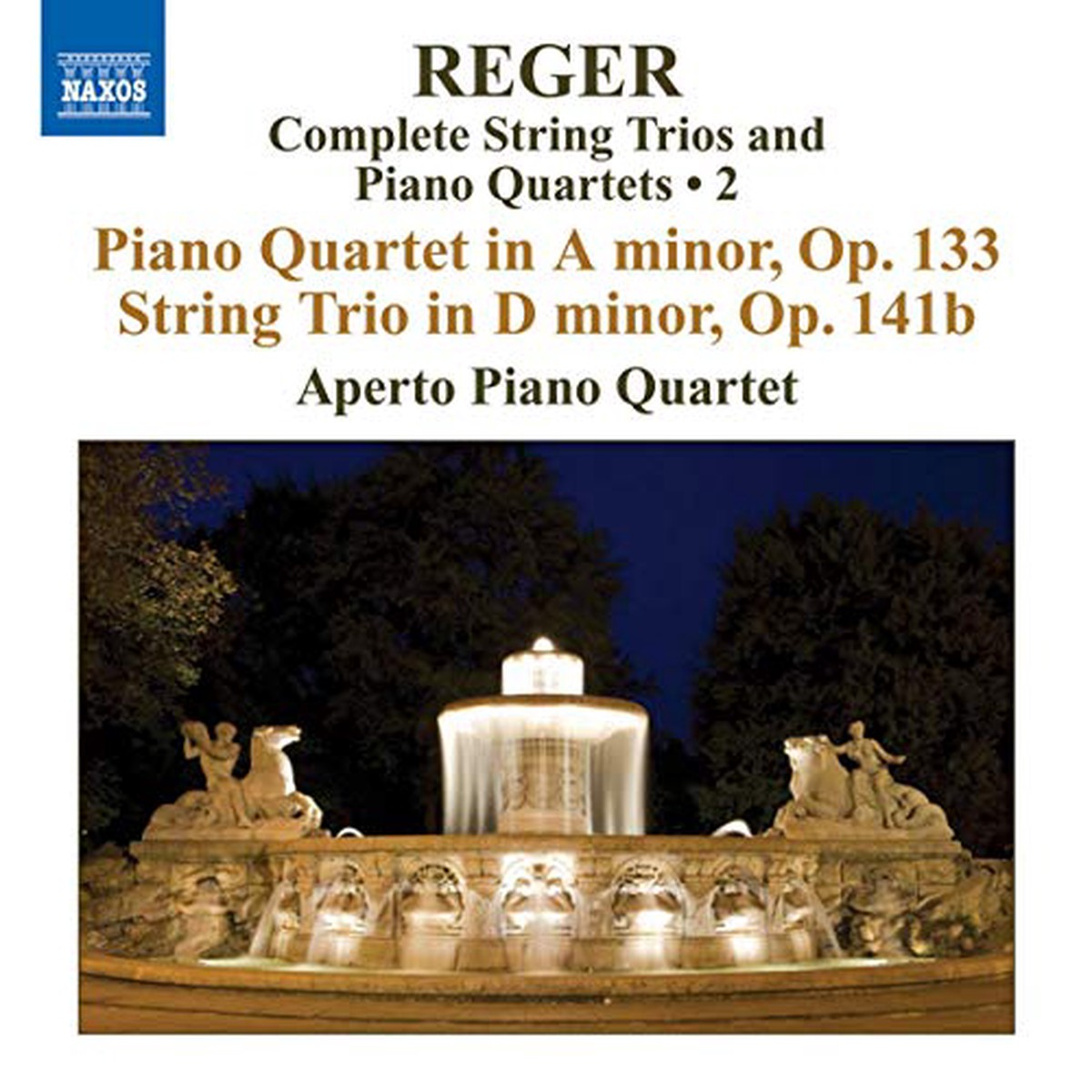Aperto Piano Quartet - Reger Complete String Trios and Piano Quartets 2 CD
