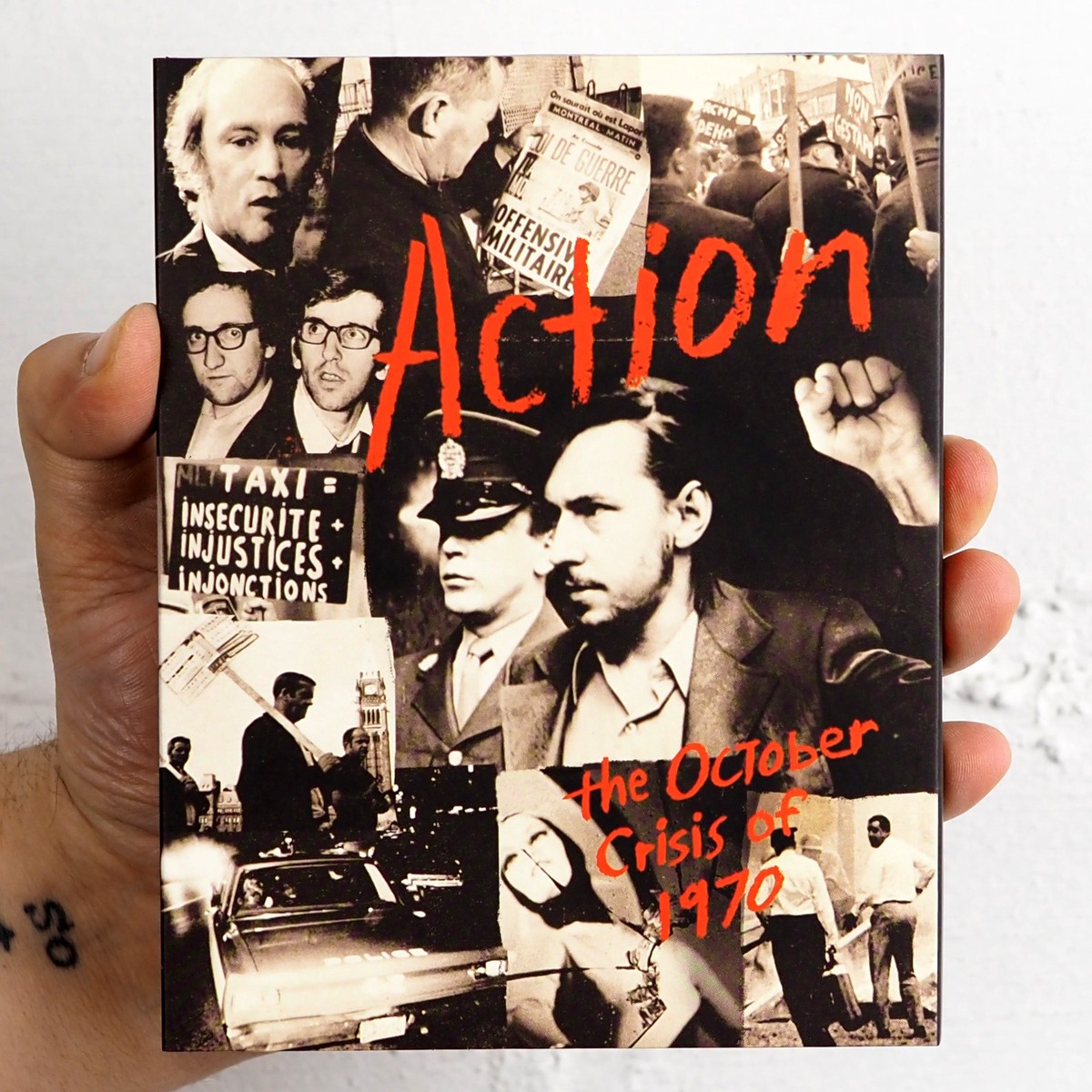 Action The October Crisis of 1970