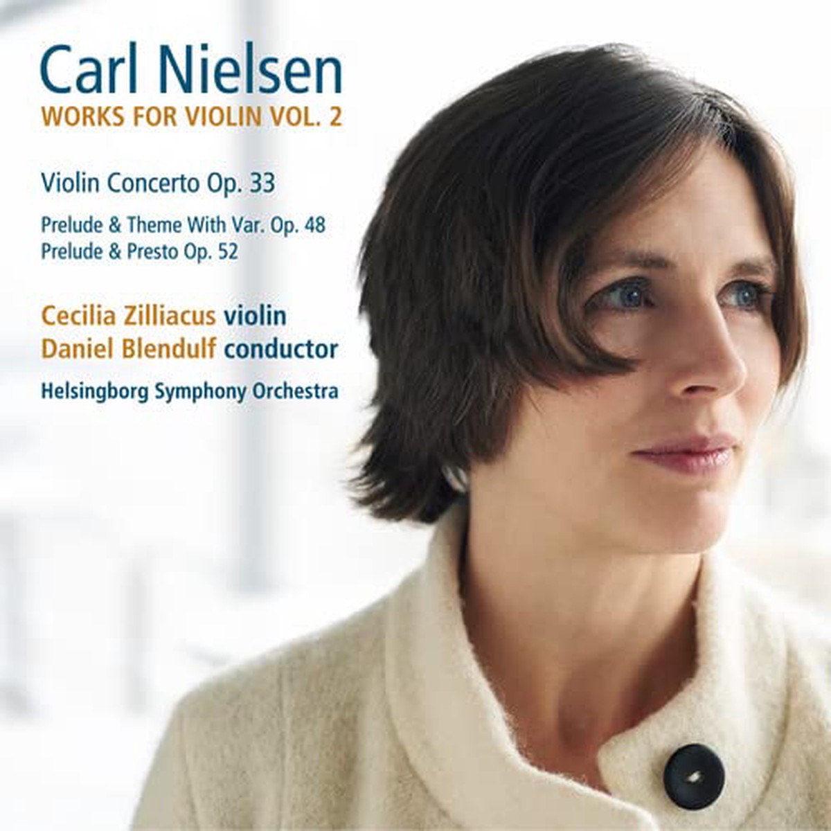 Carl Nielsen - Works for Violin Vol 2 - Cecilia Zilliacus violin CD
