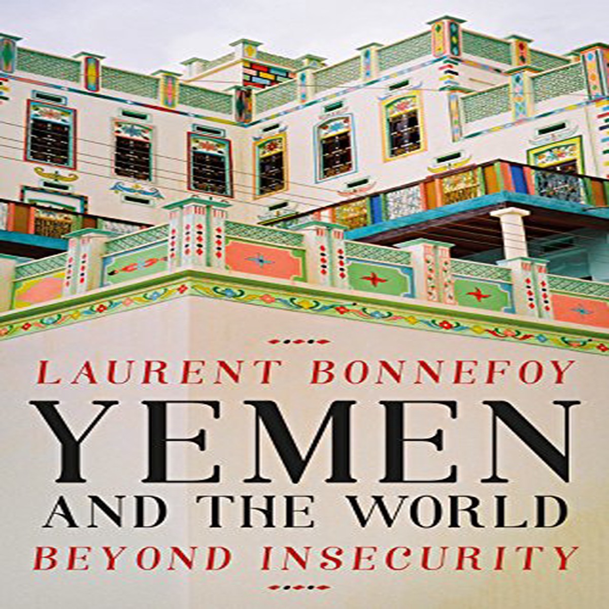 Yemen and the World Beyond Insecurity