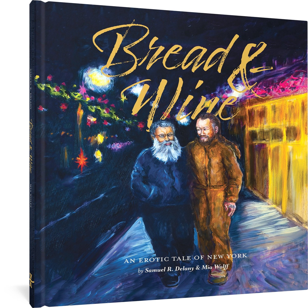 Bread Wine An Erotic Tale of New York Updated Edition