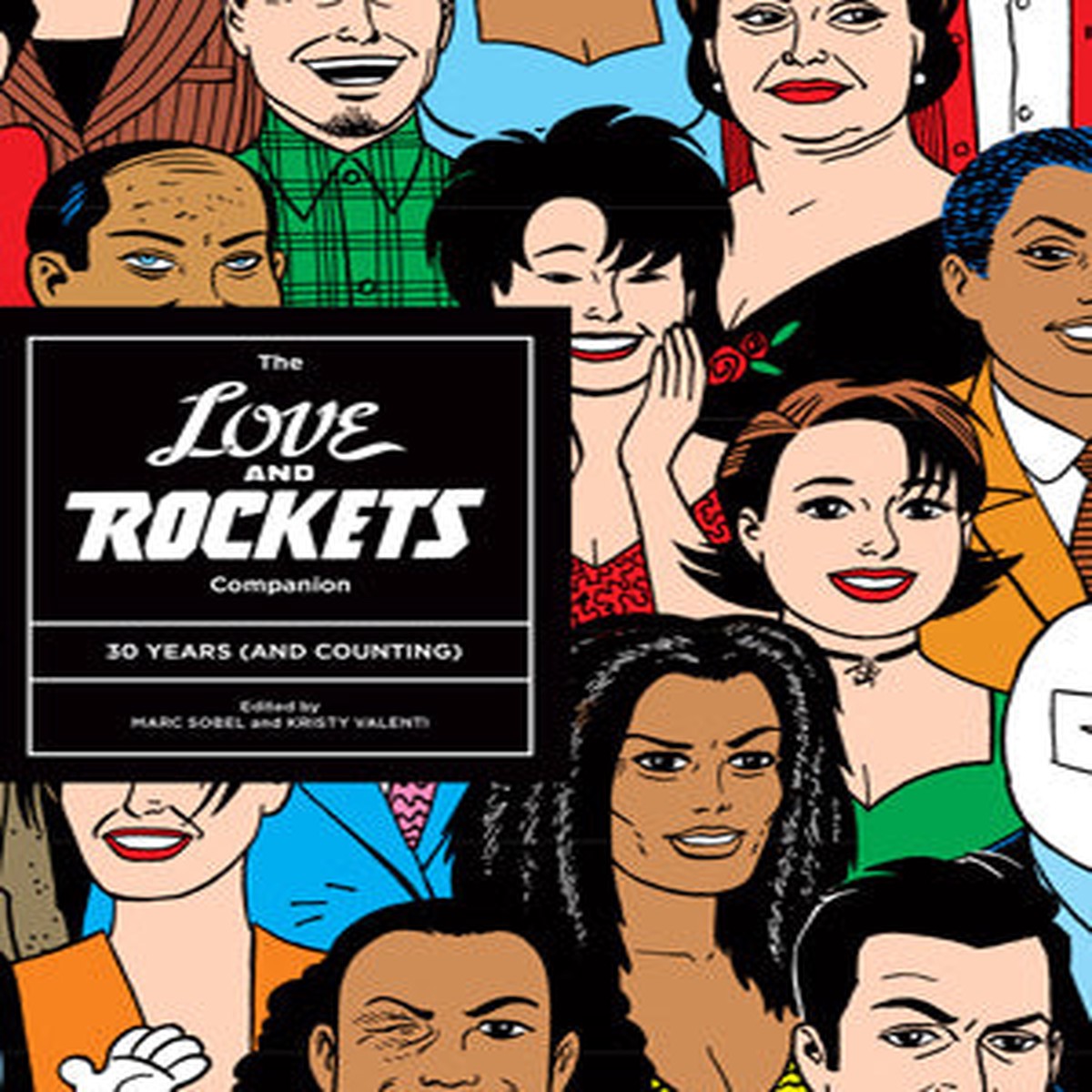 The Love and Rockets Companion 30 Years (and Counting)