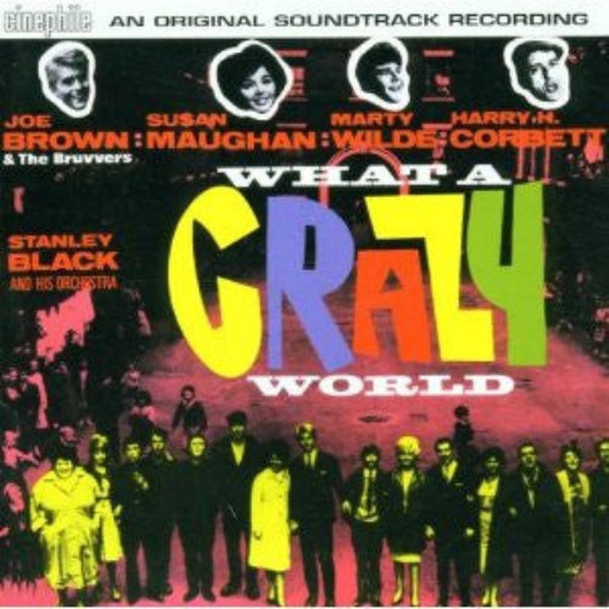 What A Crazy World - The Original Soundtrack (CD)