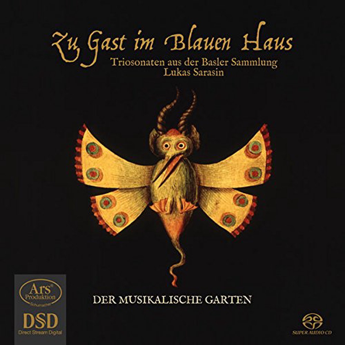 Der Musikalische Garten - Zu Gast im Blauen Haus - Trio sonatas from the Music Ciollection of Lucas Sarasin CD