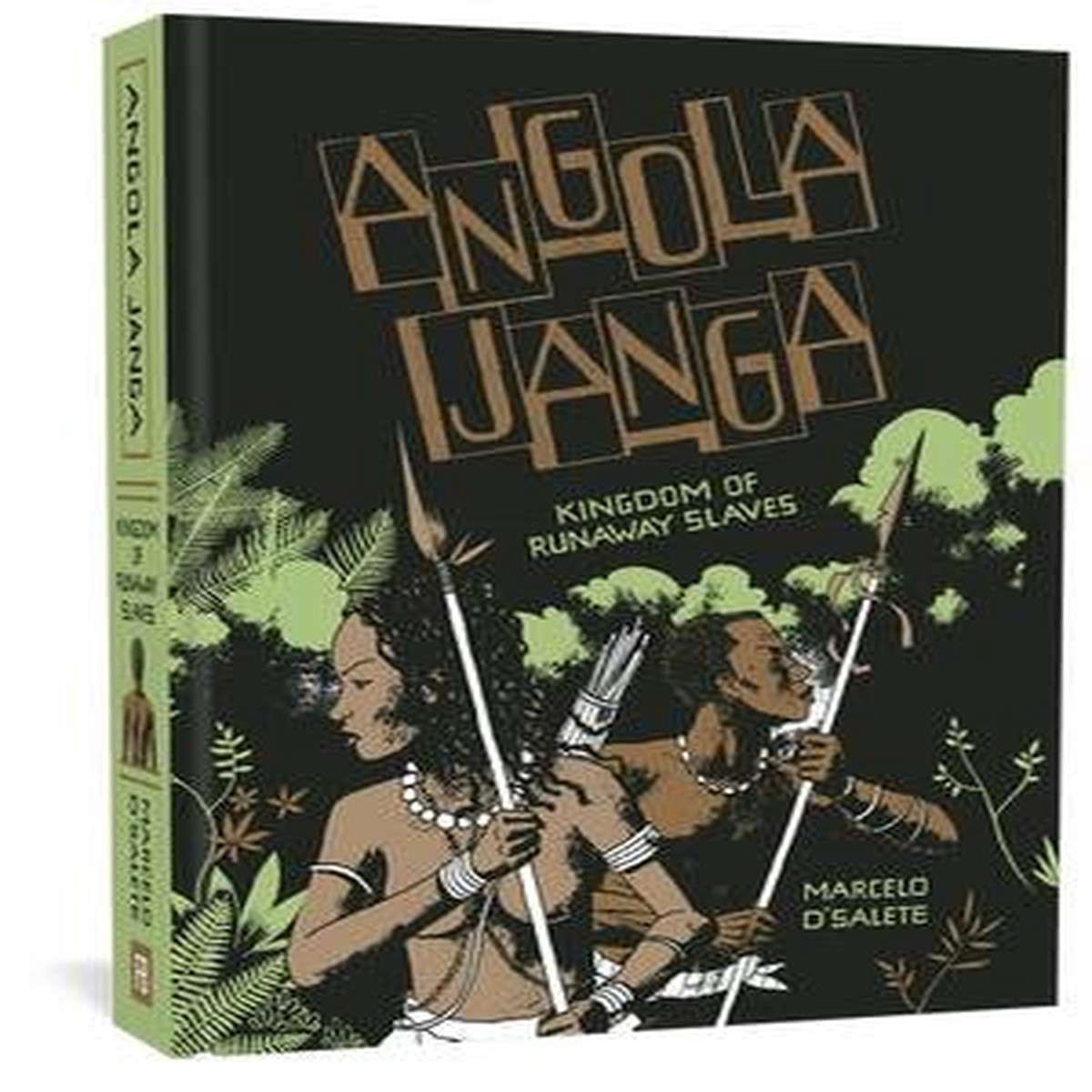 Angola Janga Kingdom of Runaway Slaves