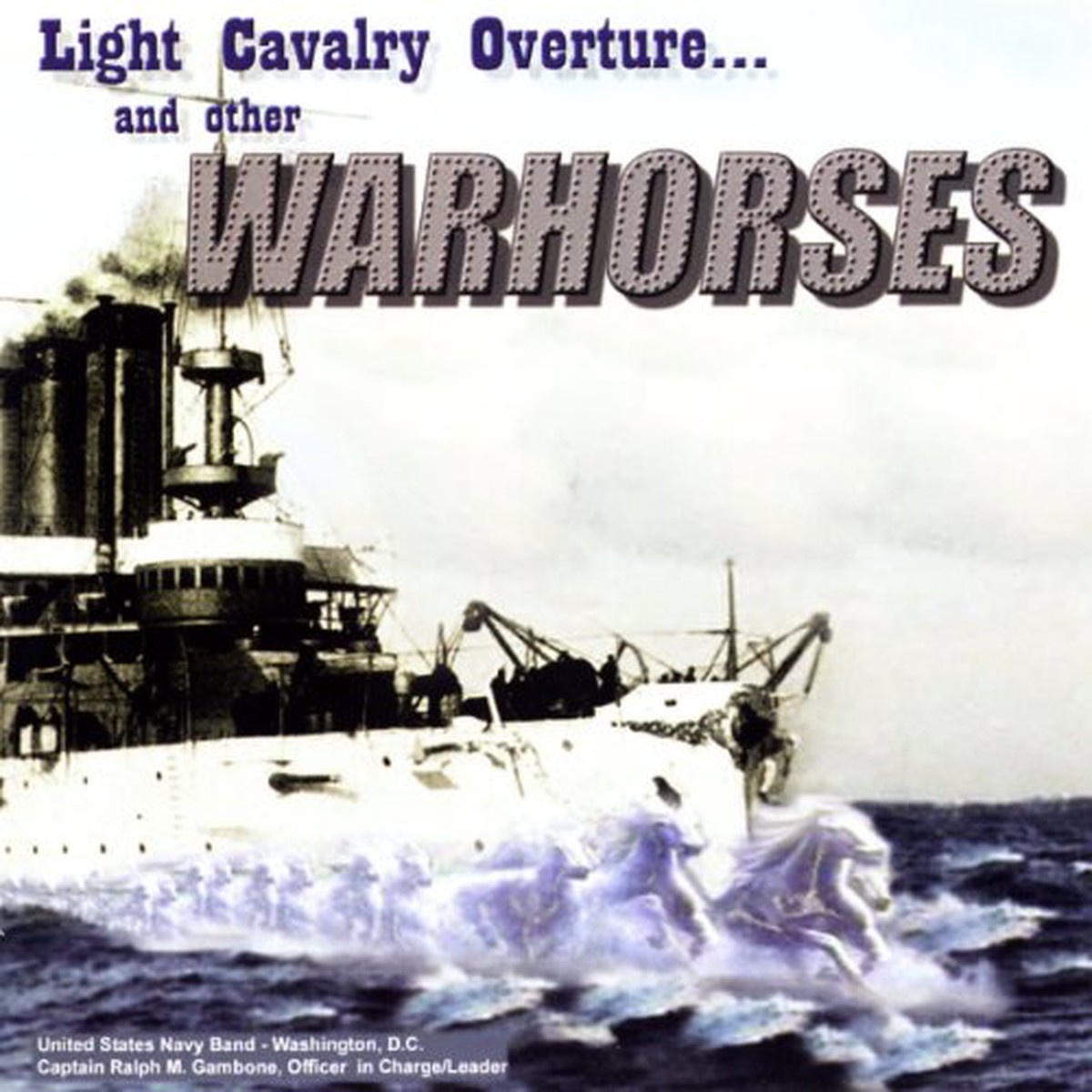 Us Navy Band - LIGHT CAVALRY OVERTURE CD