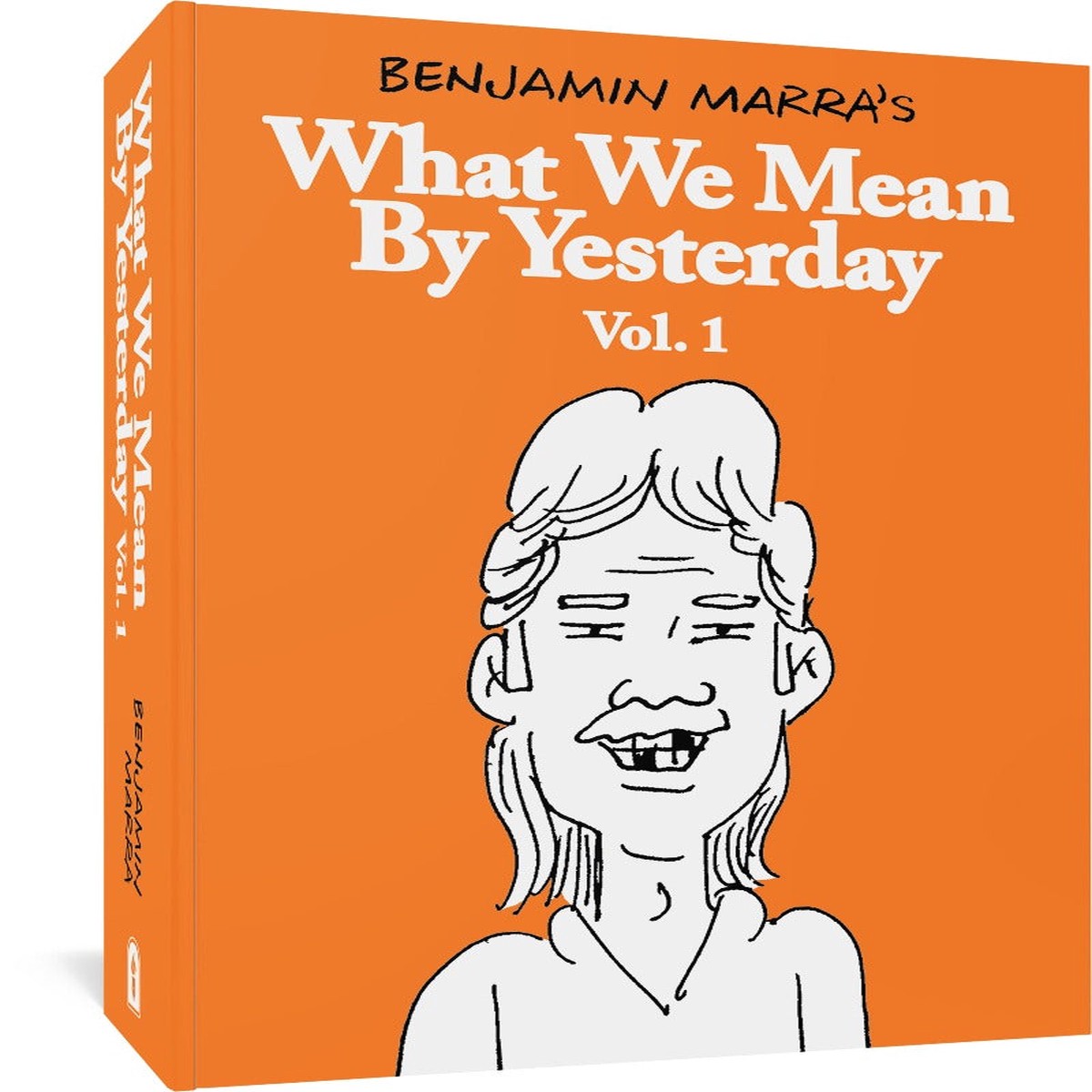 What We Mean by Yesterday Vol 1
