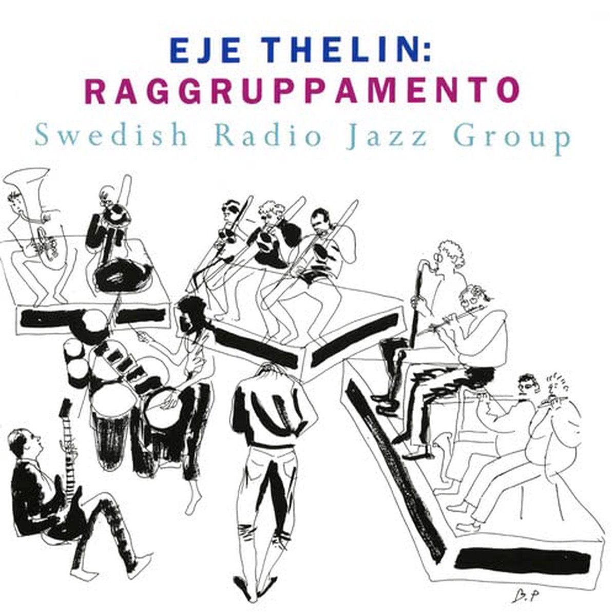 Thelin - Raggruppamento - Swedish Radio Jazz Group CD