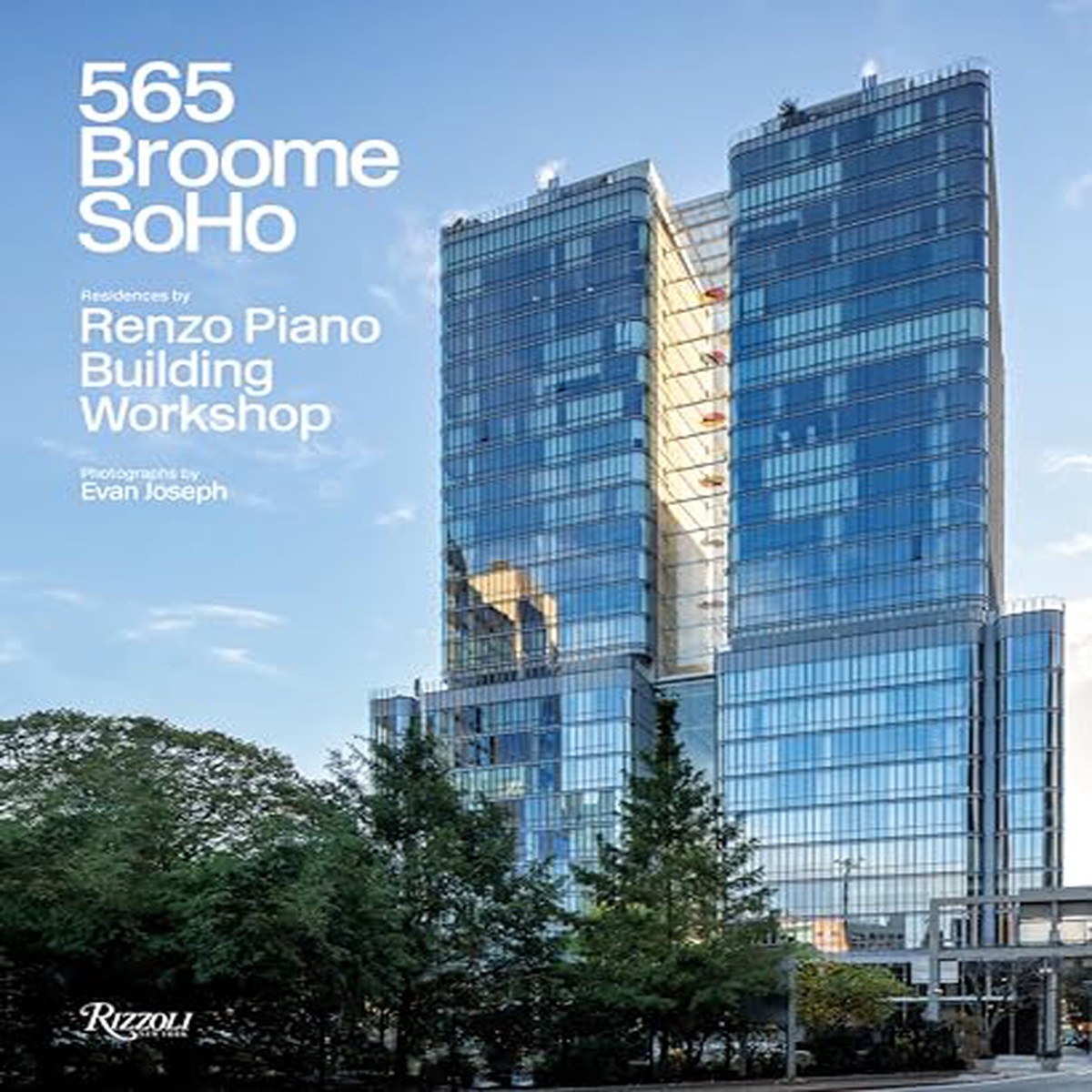 565 Broome Soho Renzo Piano Building Workshop