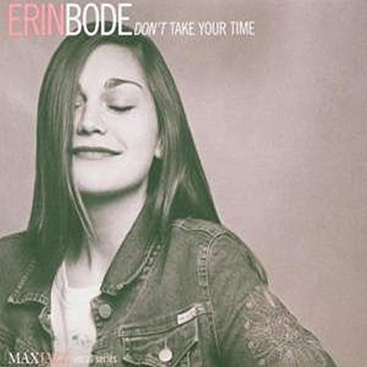 Erin Bode - Dont Take Your Time CD