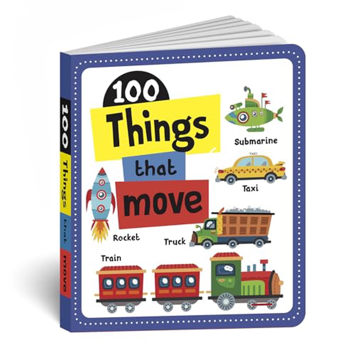 100 Things that Move Board Book of First 100 Most Important Vehicles Transport for PreSchool Kids Toddlers Penguin Early Learning Series