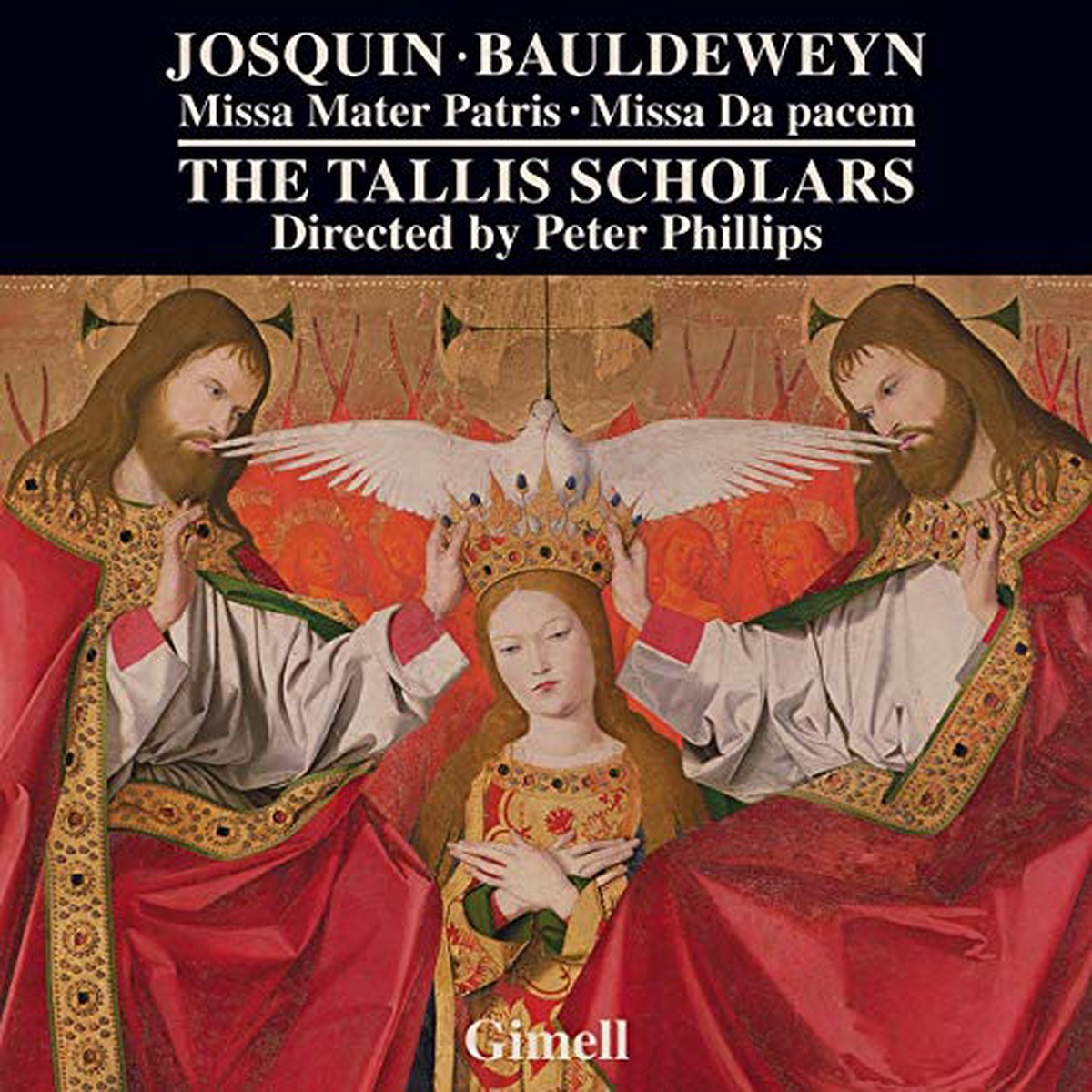 Tallis Scholars The - Josquin des Prs Missa mater Patris Noel Bauldeweyn Missa Da pacem CD