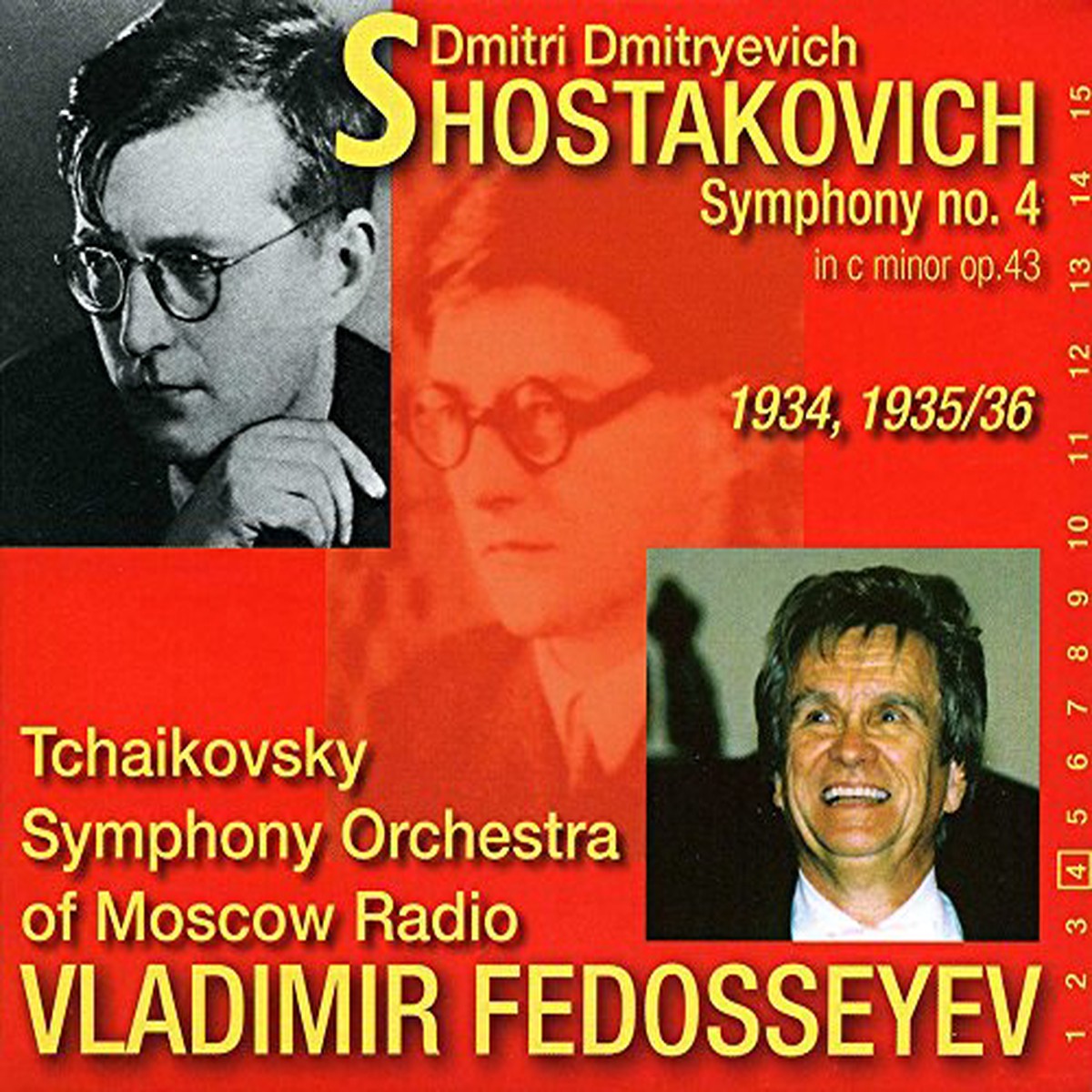 Vladimir Fedosseyevtschaikows - Dmitri Shostakovich Symphony No 4 in c-minor Op 43 CD